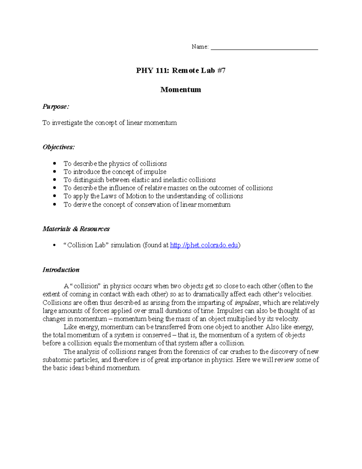 Phy 111 Remote Lab 07 - Momentum - PHY 111L - USM - Studocu