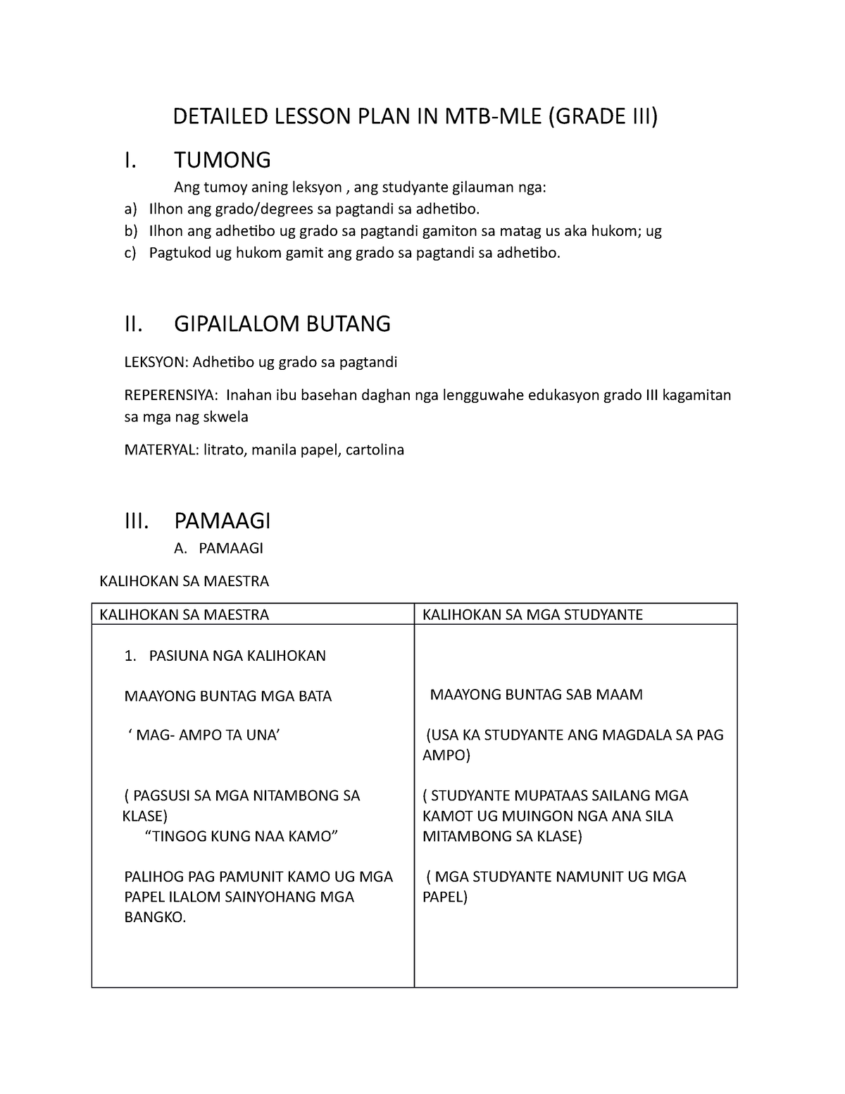 Detailed Lesson Plan In Mtb Detailed Lesson Plan In Mtb Mle Grade Iii I Tumong Ang Tumoy 4344