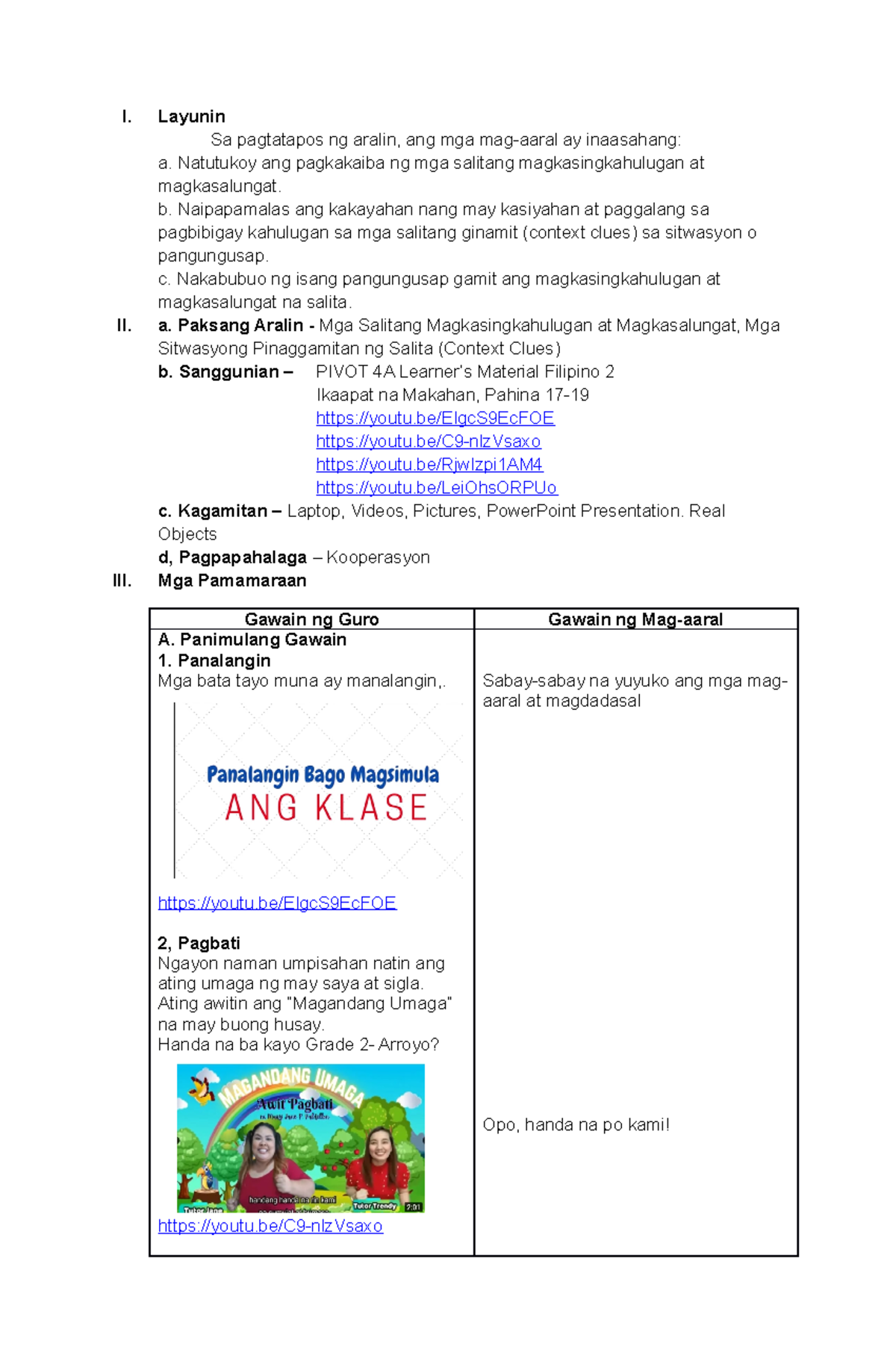 LP in Filipino Q4 WEEk 3 Revision I. Layunin Sa pagtatapos ng aralin