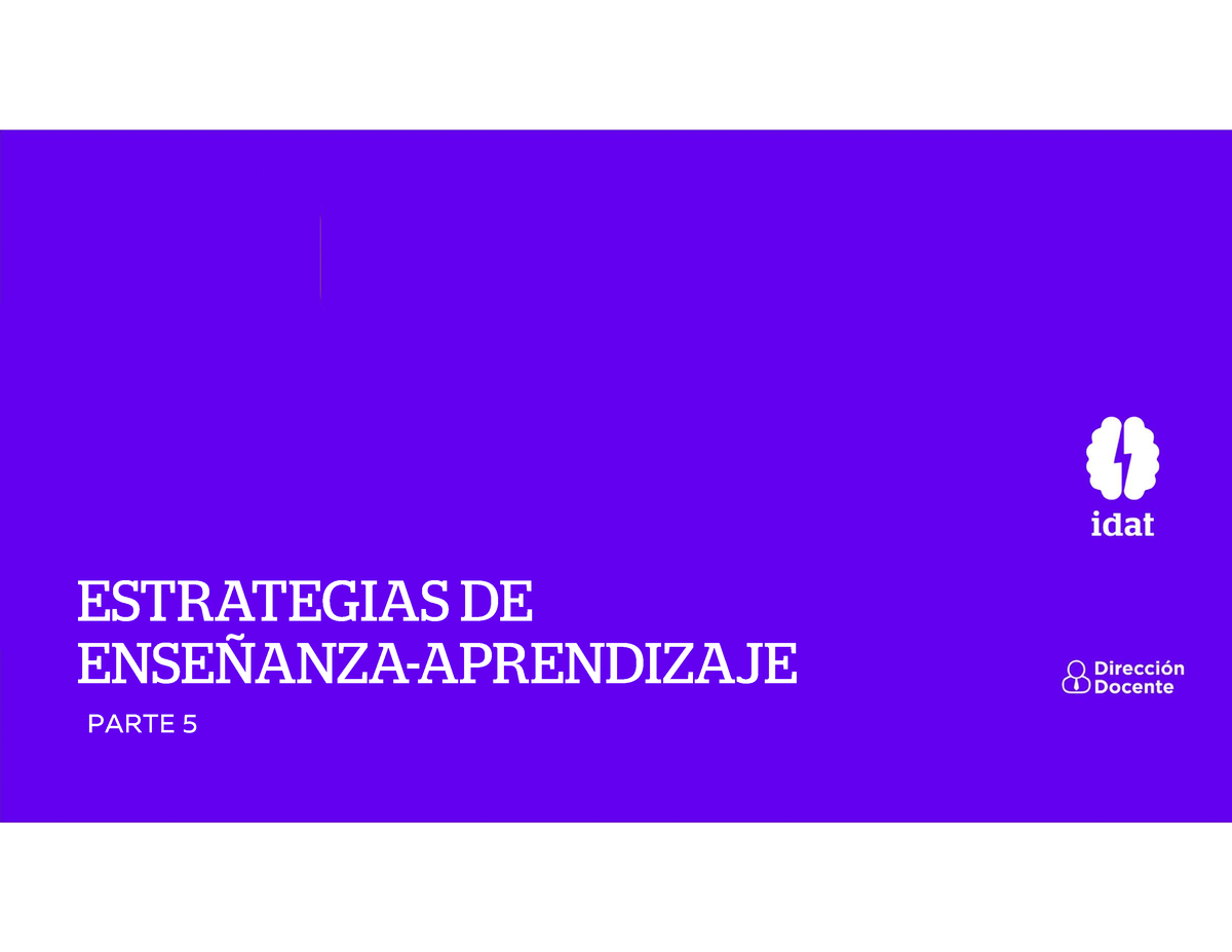 5 Estrategias de enseñanza Idat - ESTRATEGIAS DE ENSEÑANZA-APRENDIZAJE ...