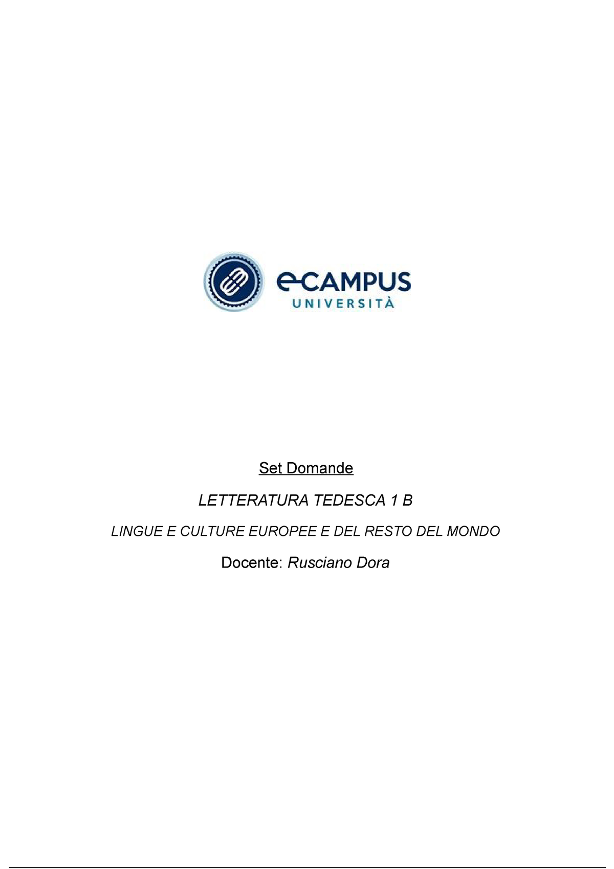 Paniere Ecampus - Set Domande LETTERATURA TEDESCA 1 B LINGUE E CULTURE ...