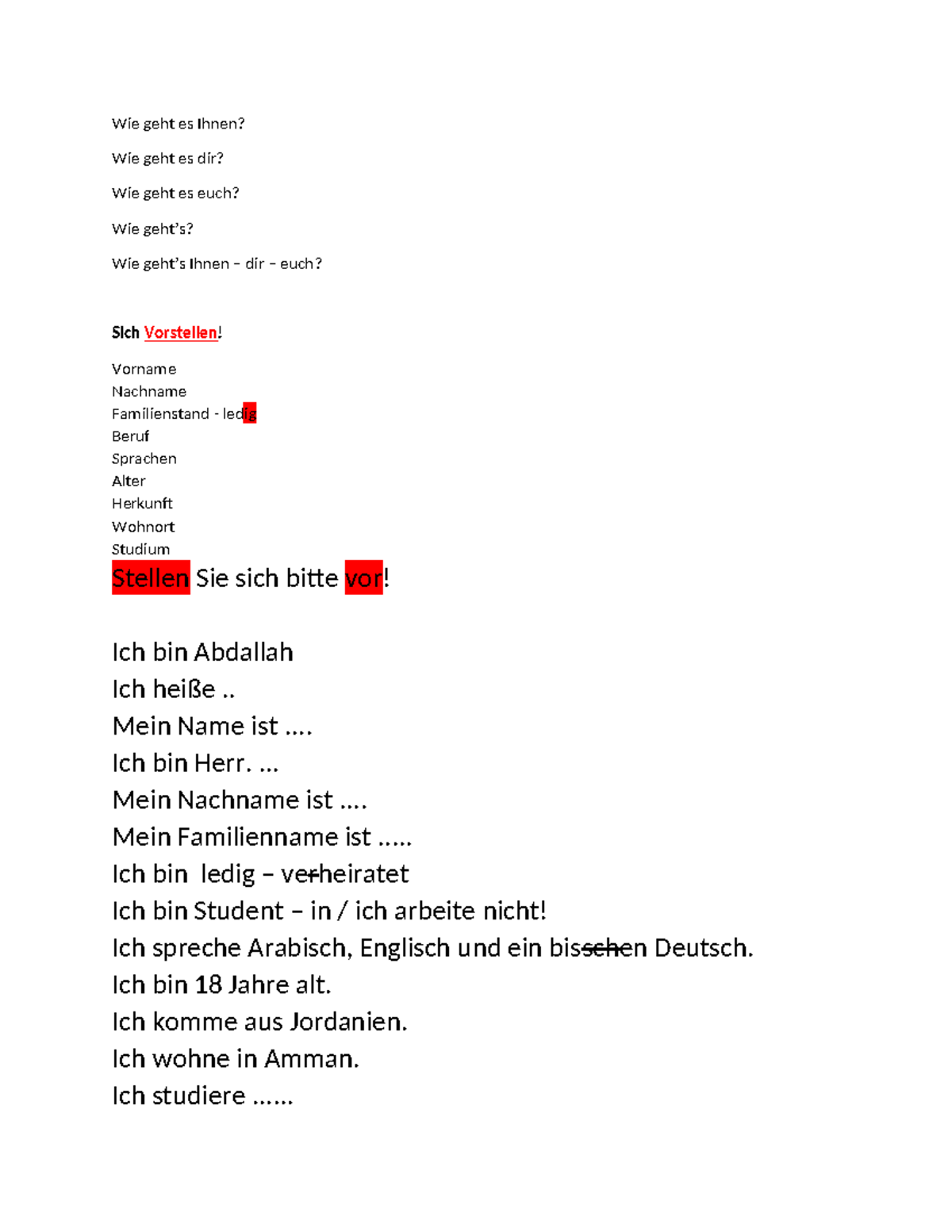 toohunded widhams Wie geht es Ihnen? Wie geht es dir? Wie geht es euch? Wie geht’s? Wie geht’s