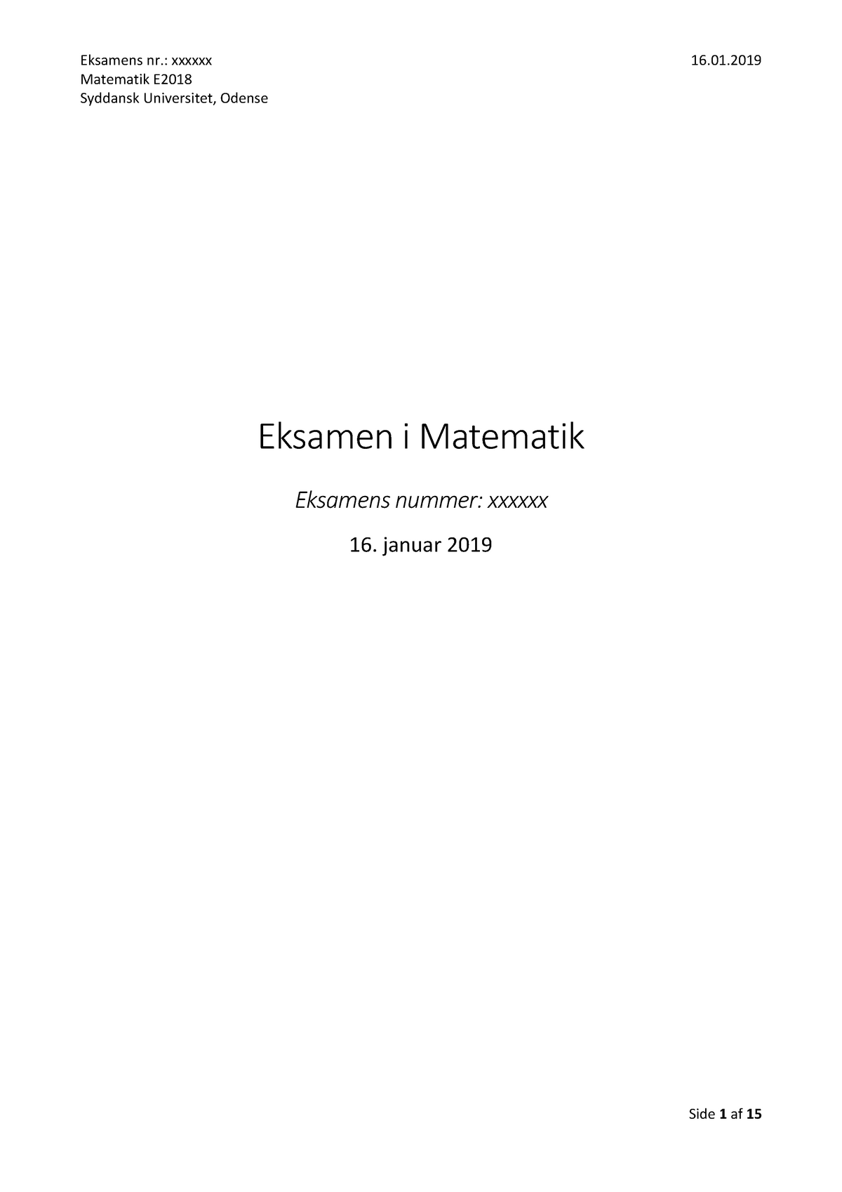 Eksamen Matematik 16.01.2019, Svar - Matematik E Syddansk Universitet ...