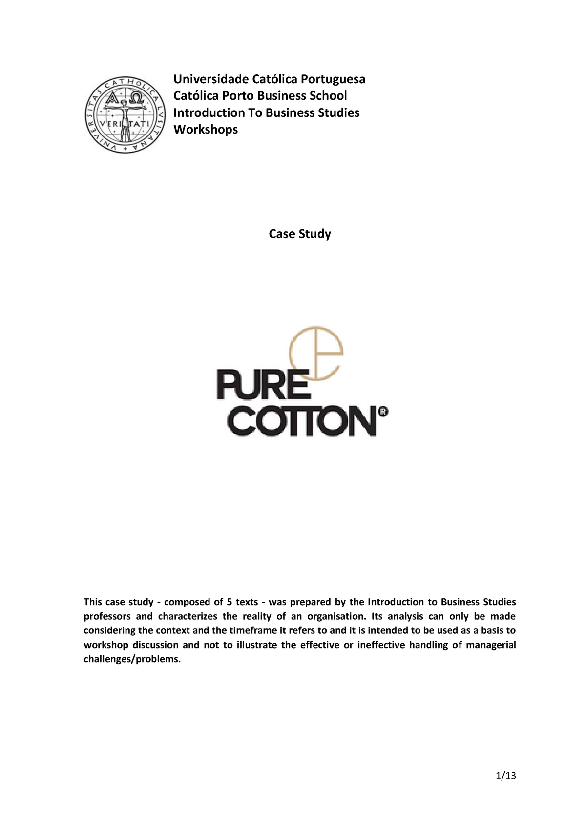 Case Study - Pure Cotton - Universidade Católica Portuguesa Católica Porto  Business School - Studocu