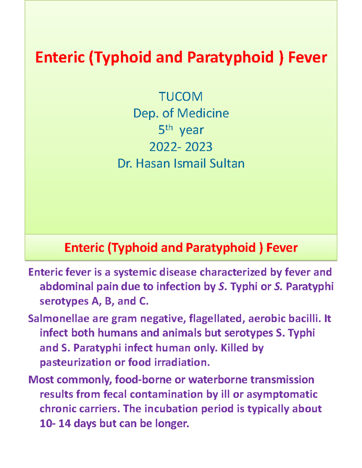 Enteric (Typhoid and Paratyphoid ) Fever - of Medicine 5 th year 2022 ...