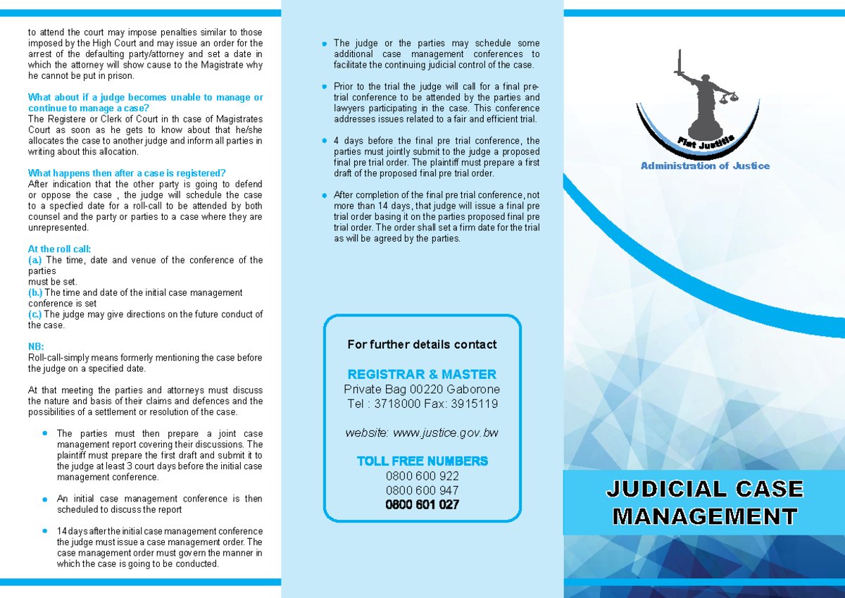 Judicial CASE Management For further details contact REGISTRAR