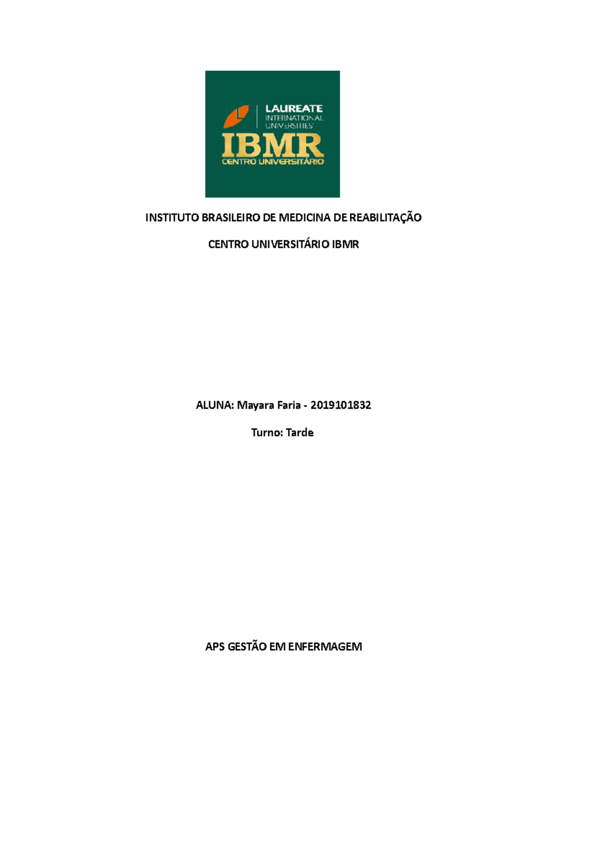 APS Gestão DE ENF - para ajudar - INSTITUTO BRASILEIRO DE MEDICINA DE ...