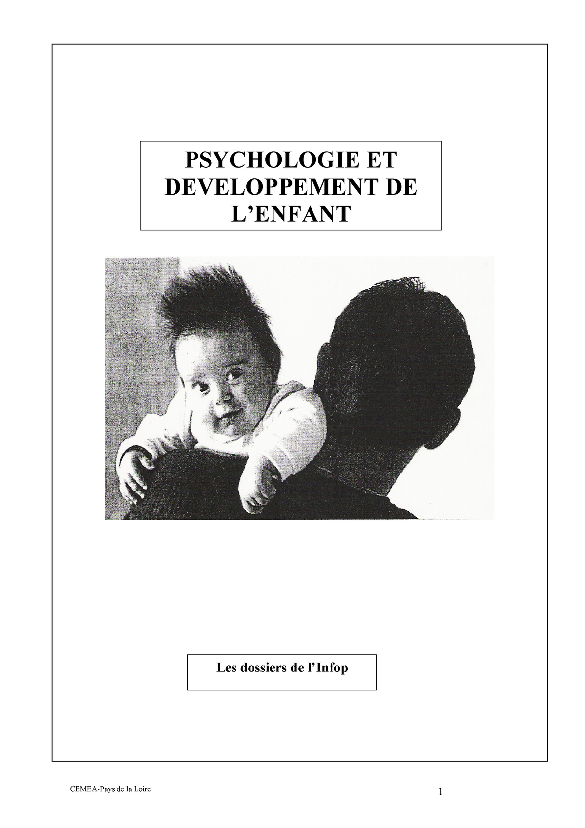 Psychologie Du Développement De Lenfant Freud Piaget Cemea Pays De La Loire 1 