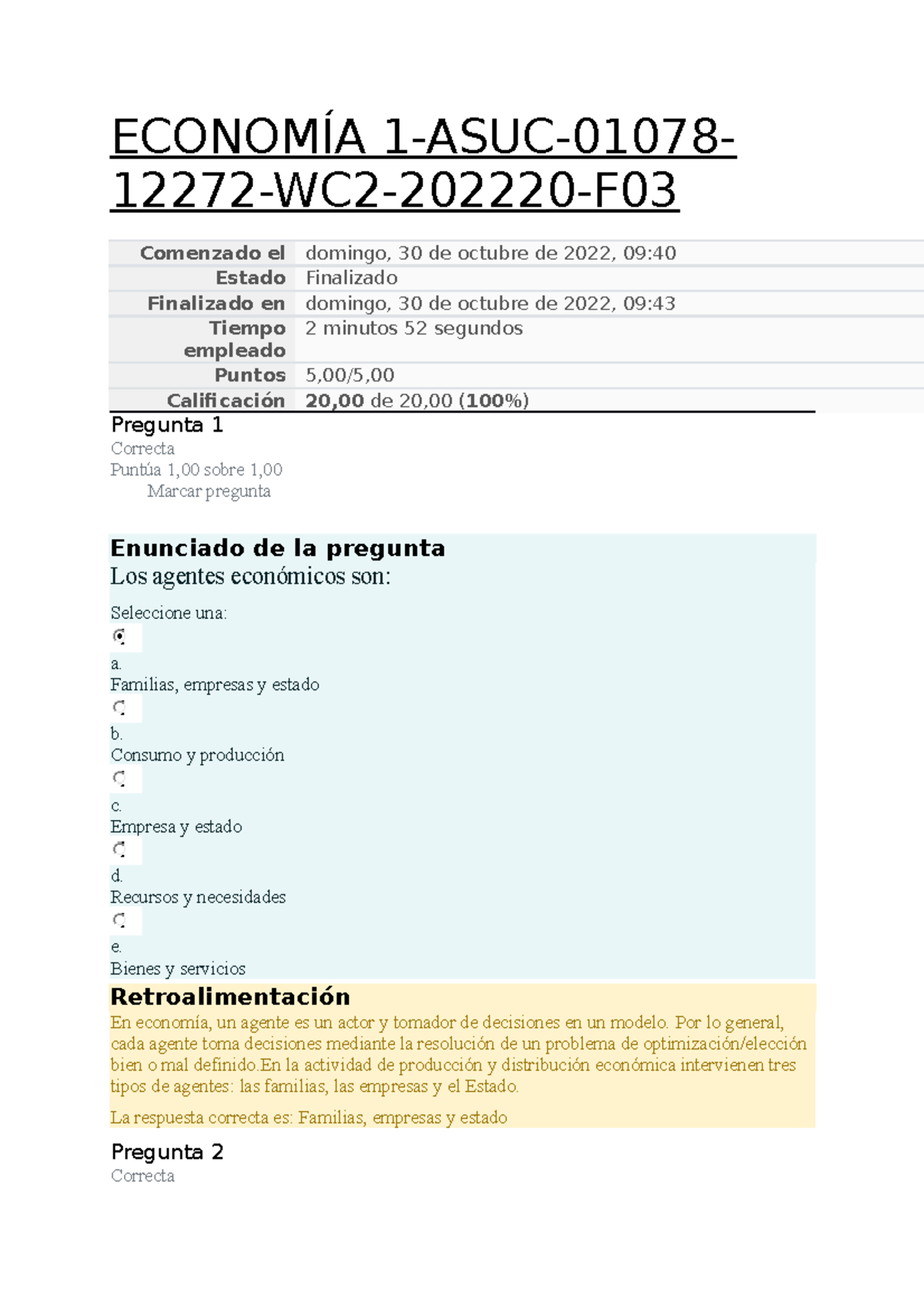 Examen Economia 1 - Autoevaluacion - ECONOMÍA 1-ASUC-01078- 12272-WC2 ...