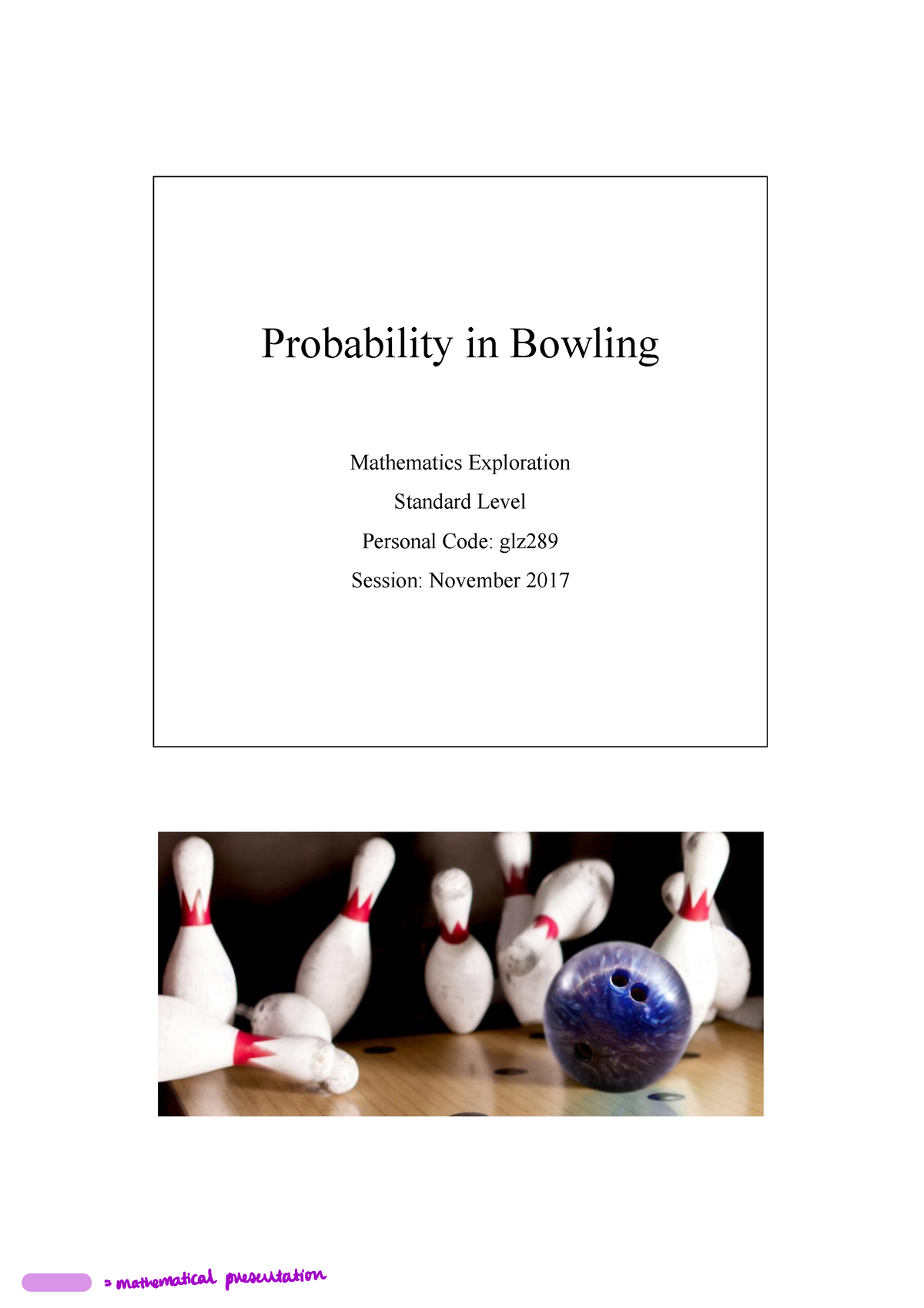 Example 7 Maths IA - Math Work - Probability In Bowling Mathematics ...