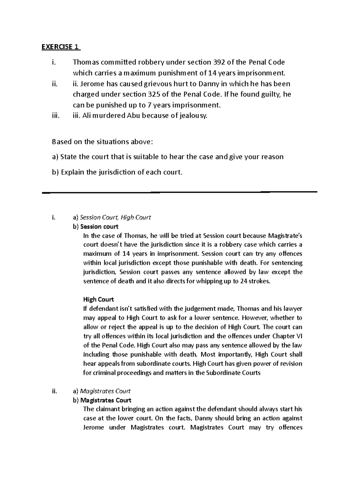 Exercise 1 (Court System) - EXERCISE 1 i. Thomas committed robbery ...