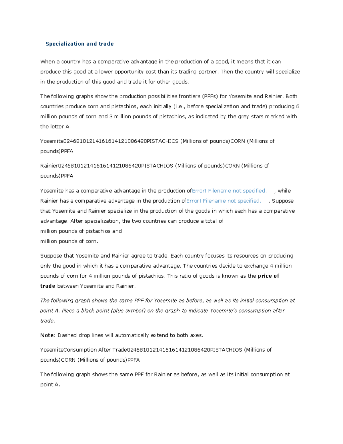 Specialization and trade - Then the country will specialize in the ...