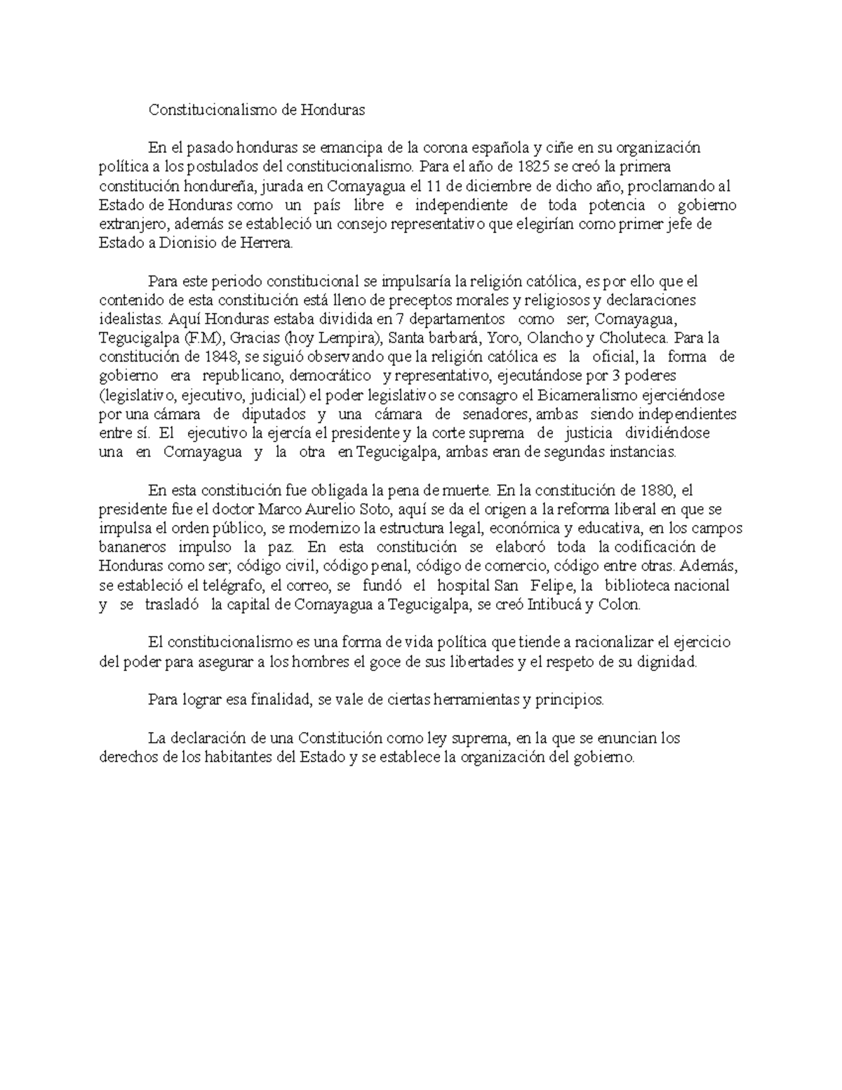 Constitucionalismo de Honduras Para el año de 1825 se creó la primera