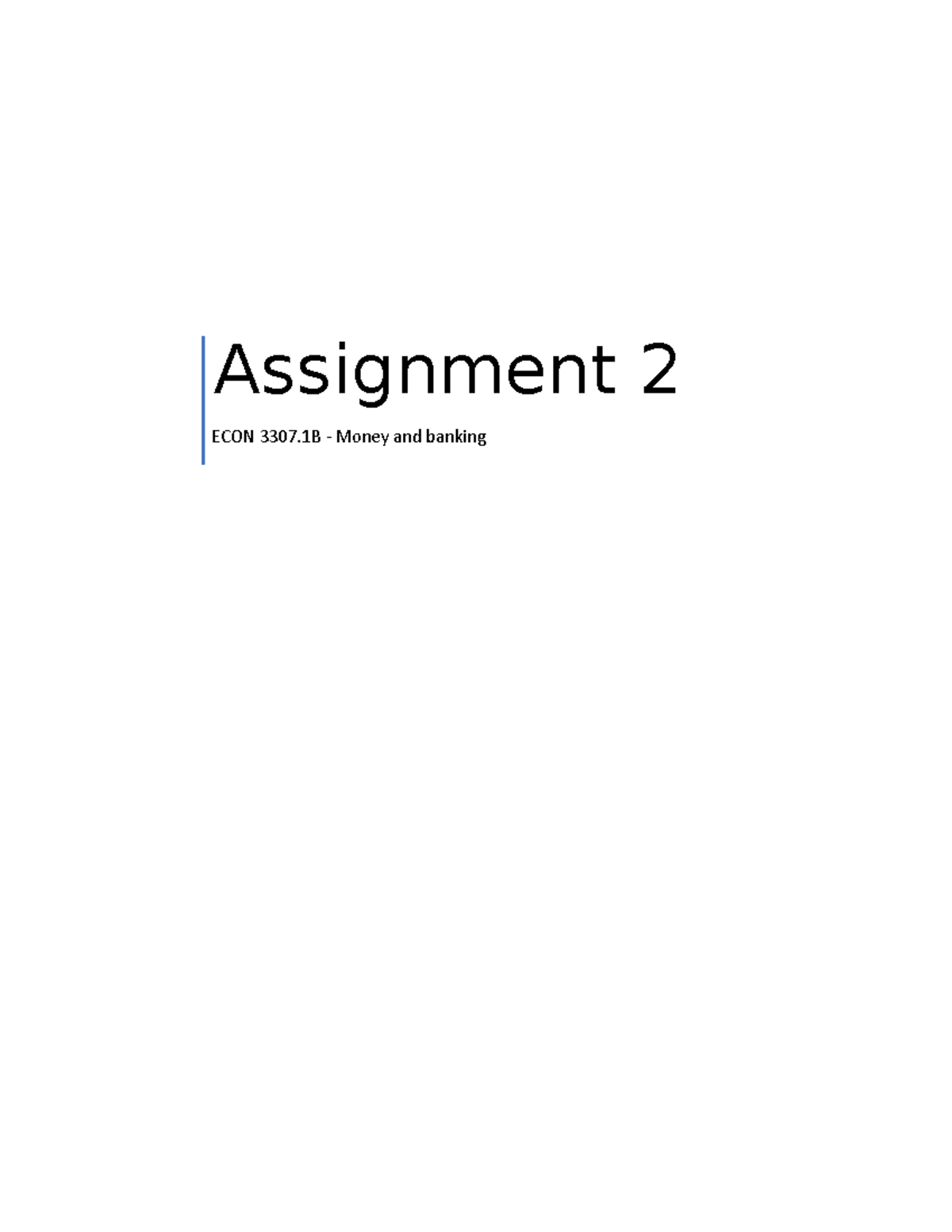 Assignment 2 ECON 3307 Money and banking ECON 3307 Money and