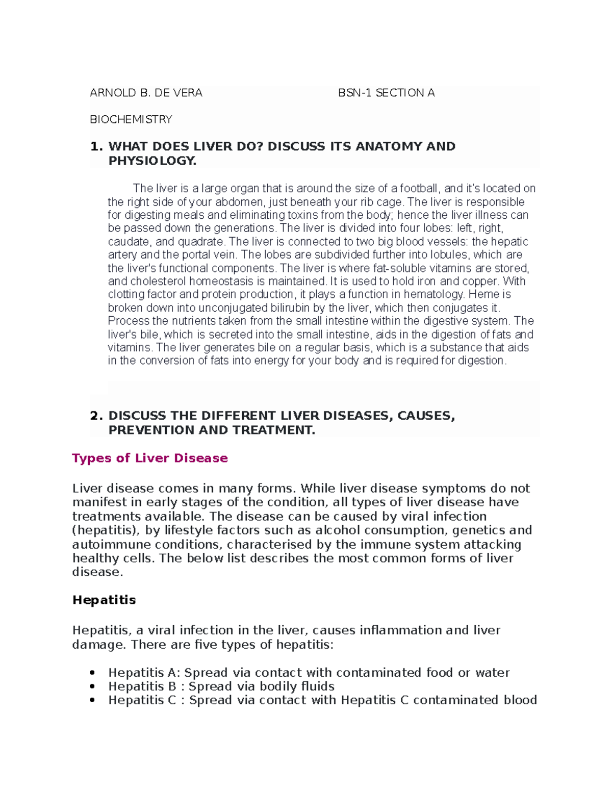 Enzymes on liver ARNOLD B. DE VERA BSN1 SECTION A BIOCHEMISTRY WHAT