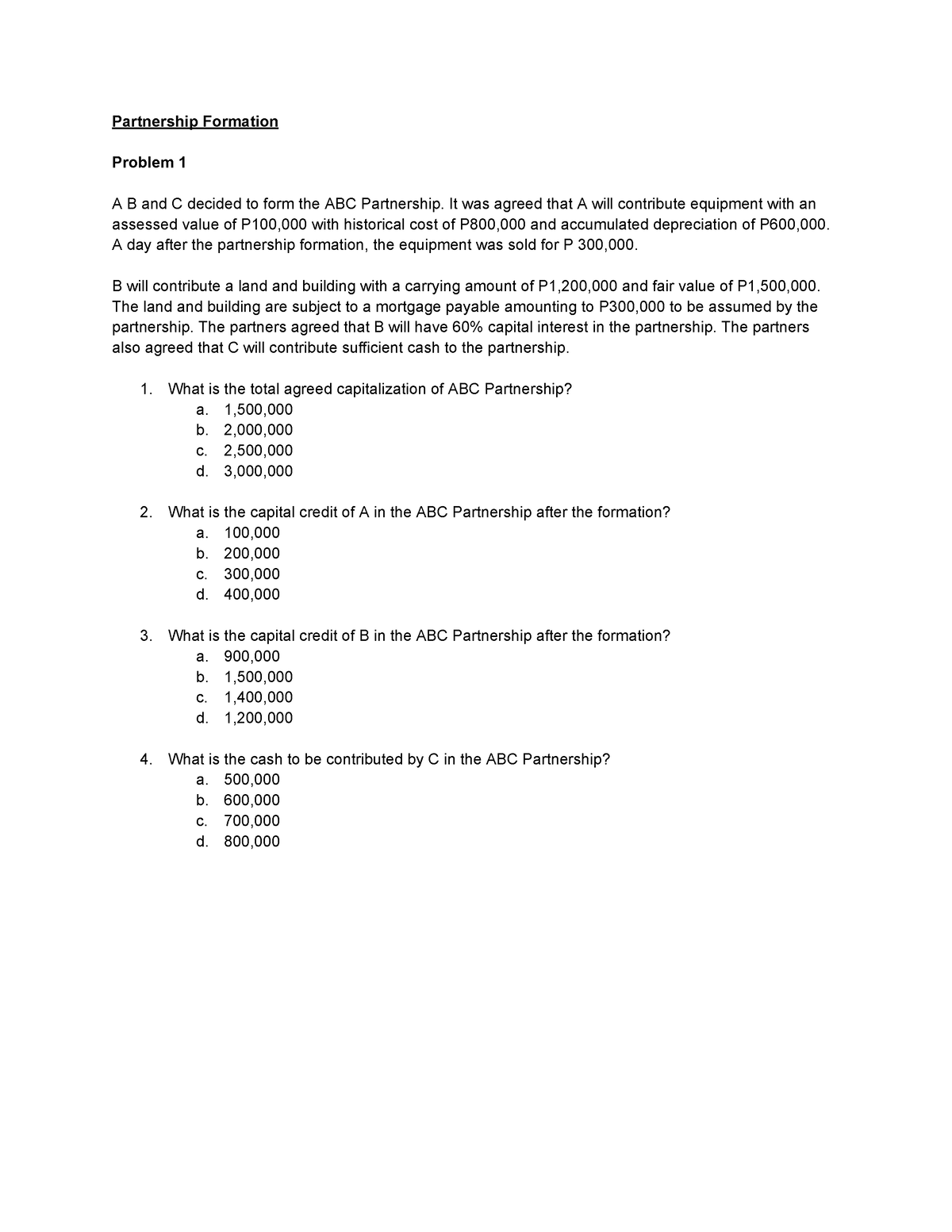 Partnership Formation. - Partnership Formation Problem 1 A B And C ...