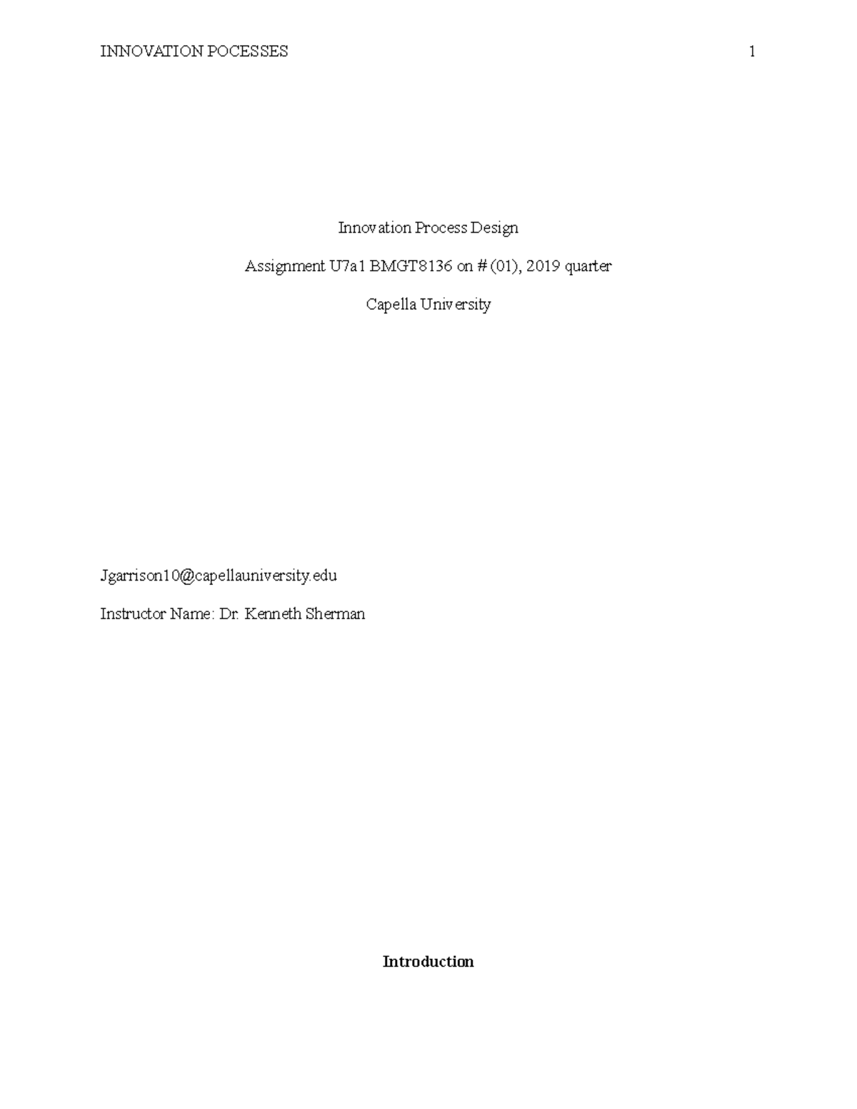 U7A1 - Grade: A+ - Innovation Process Design Assignment U7a1 BMGT8136 ...