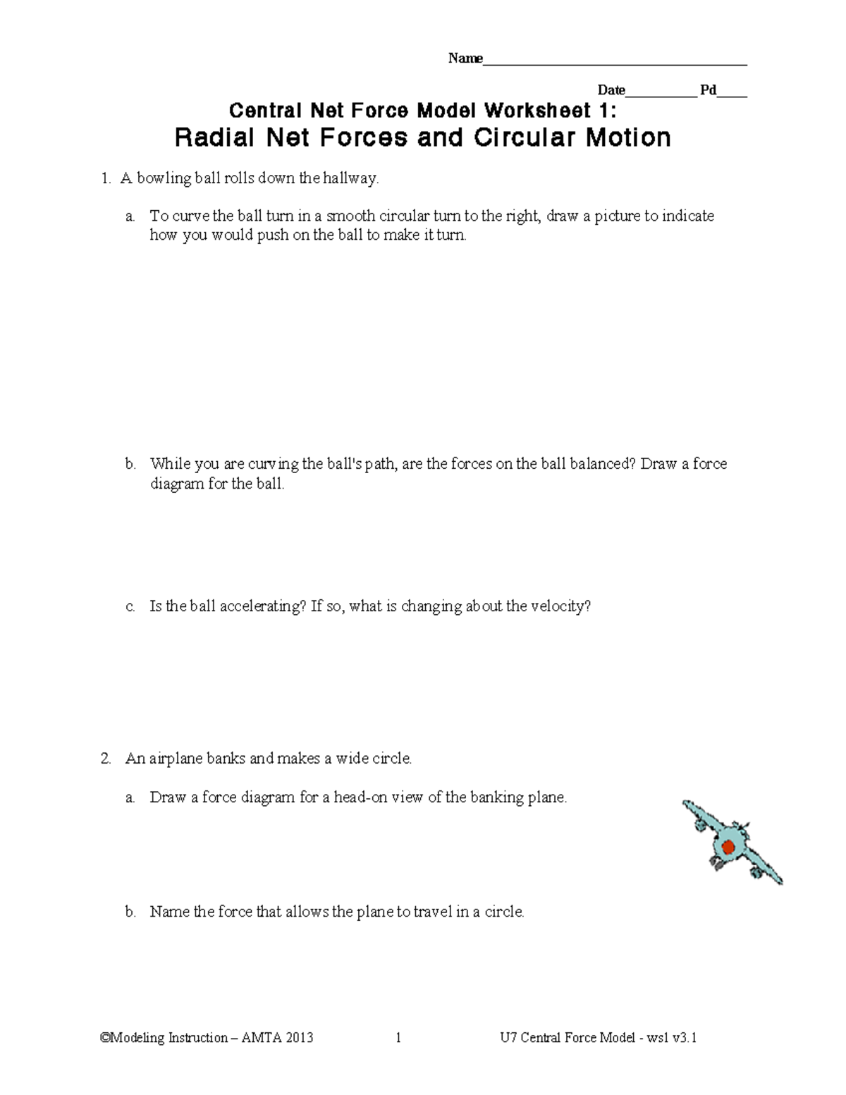 03 U7 ws1 physics ©Modeling Instruction AMTA 2013 1 U7 Central