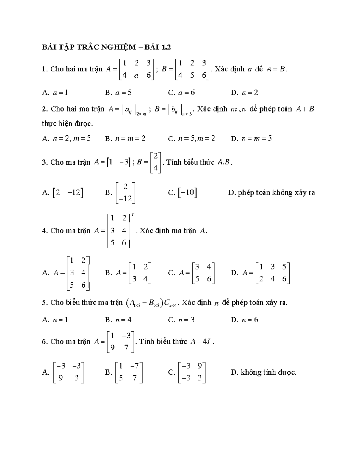 Mth 102 Bai 1 2 Toan Ccc2 BÀi TẬp TrẮc NghiỆm BÀi 1 Cho Hai Ma Trận 1 2 3 1 2 4 6 4 5 6