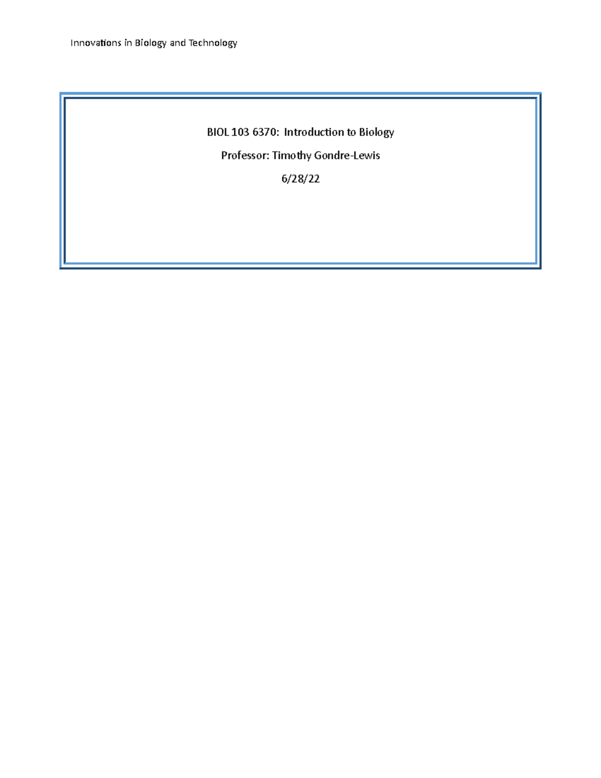 Innovations in Biology - BIOL 103 6370: Introduction to Biology ...