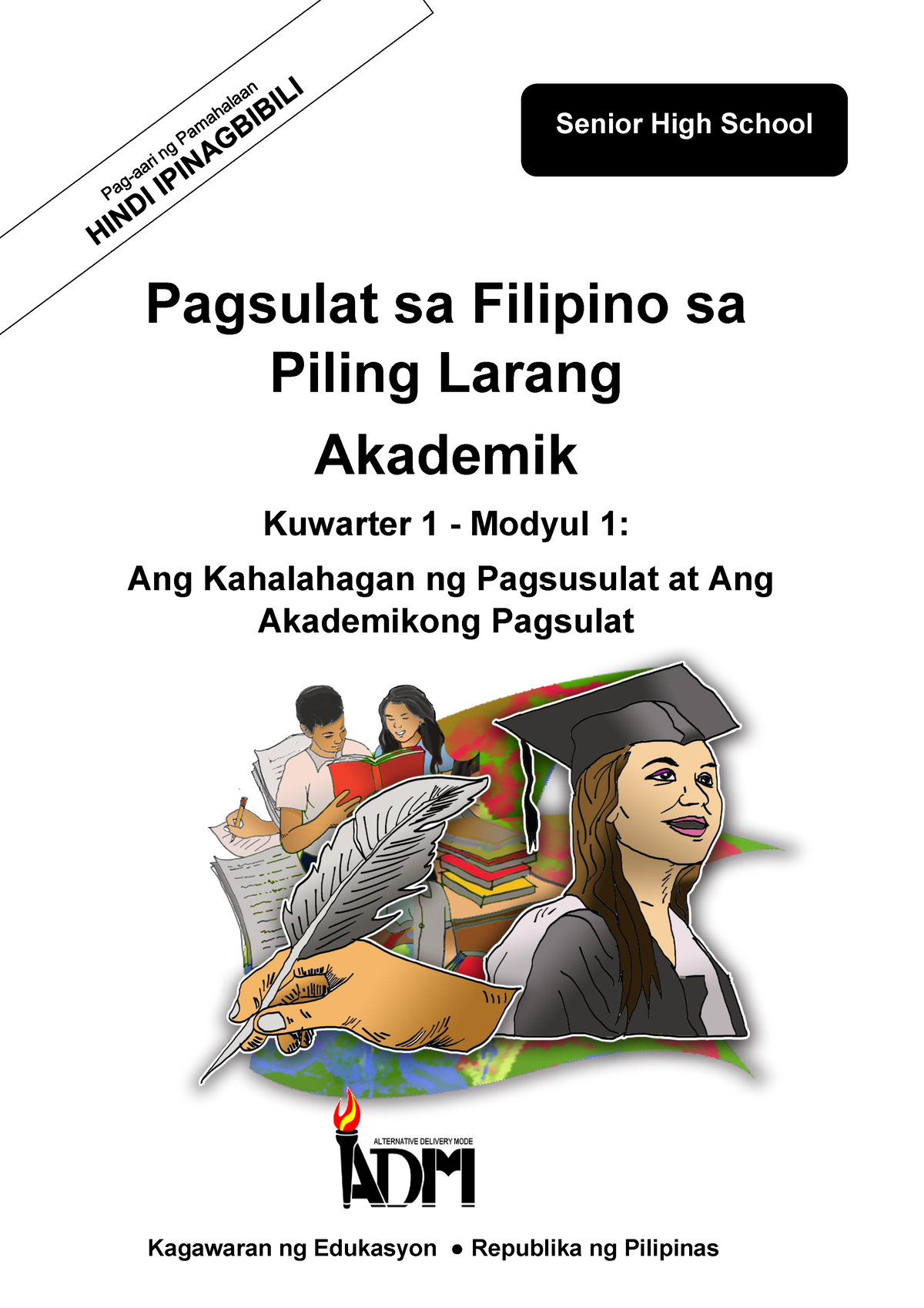 Piling Larang Akademik 12 Q1 Mod1 Ang Kahalagahan Ng Pasusulat Ver3 Pagsulat Sa Filipino Sa 6222