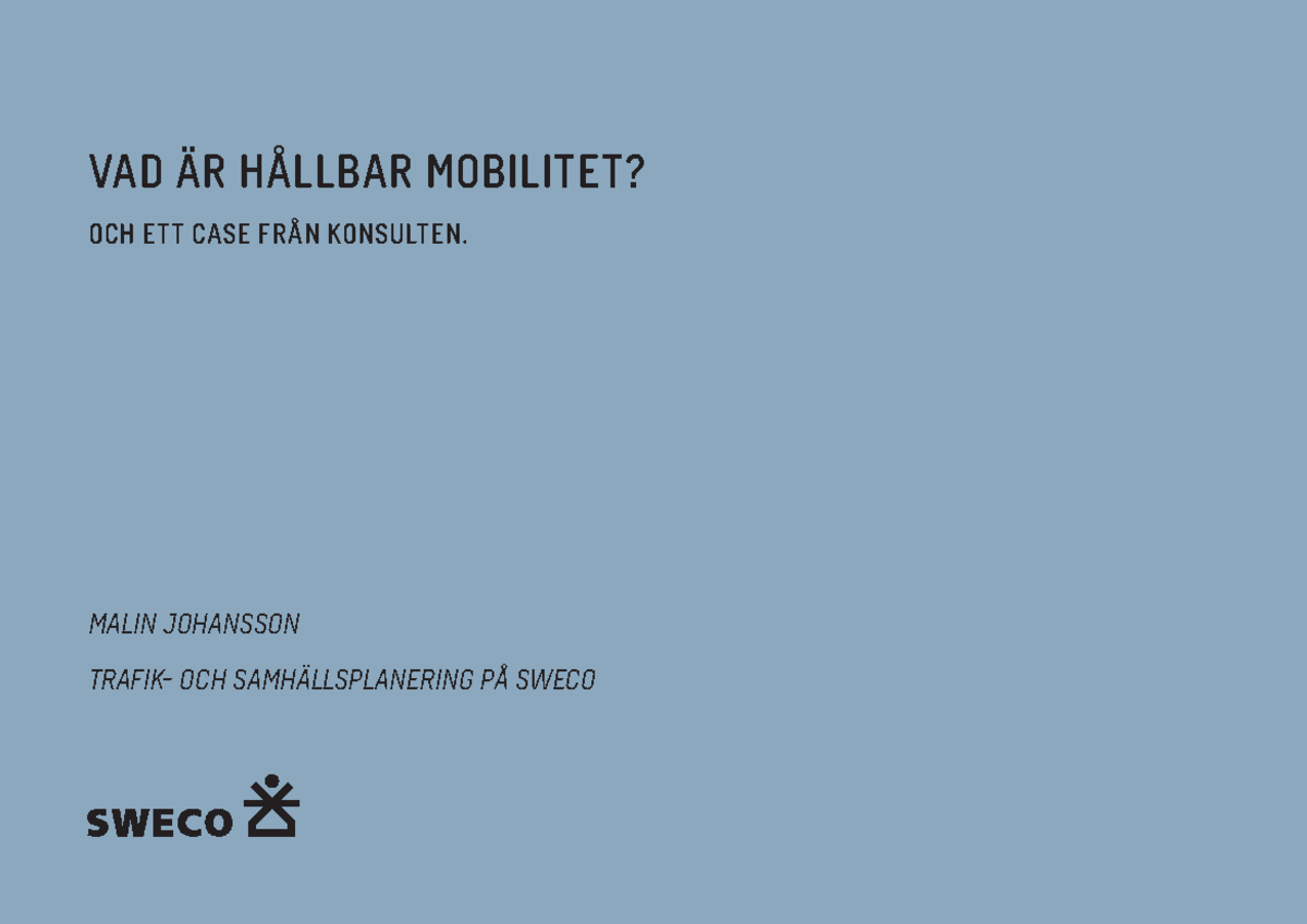 F8 Hållbar Mobilitet 2024 Malin Johansson - VAD ÄR HÅLLBAR MOBILITET ...