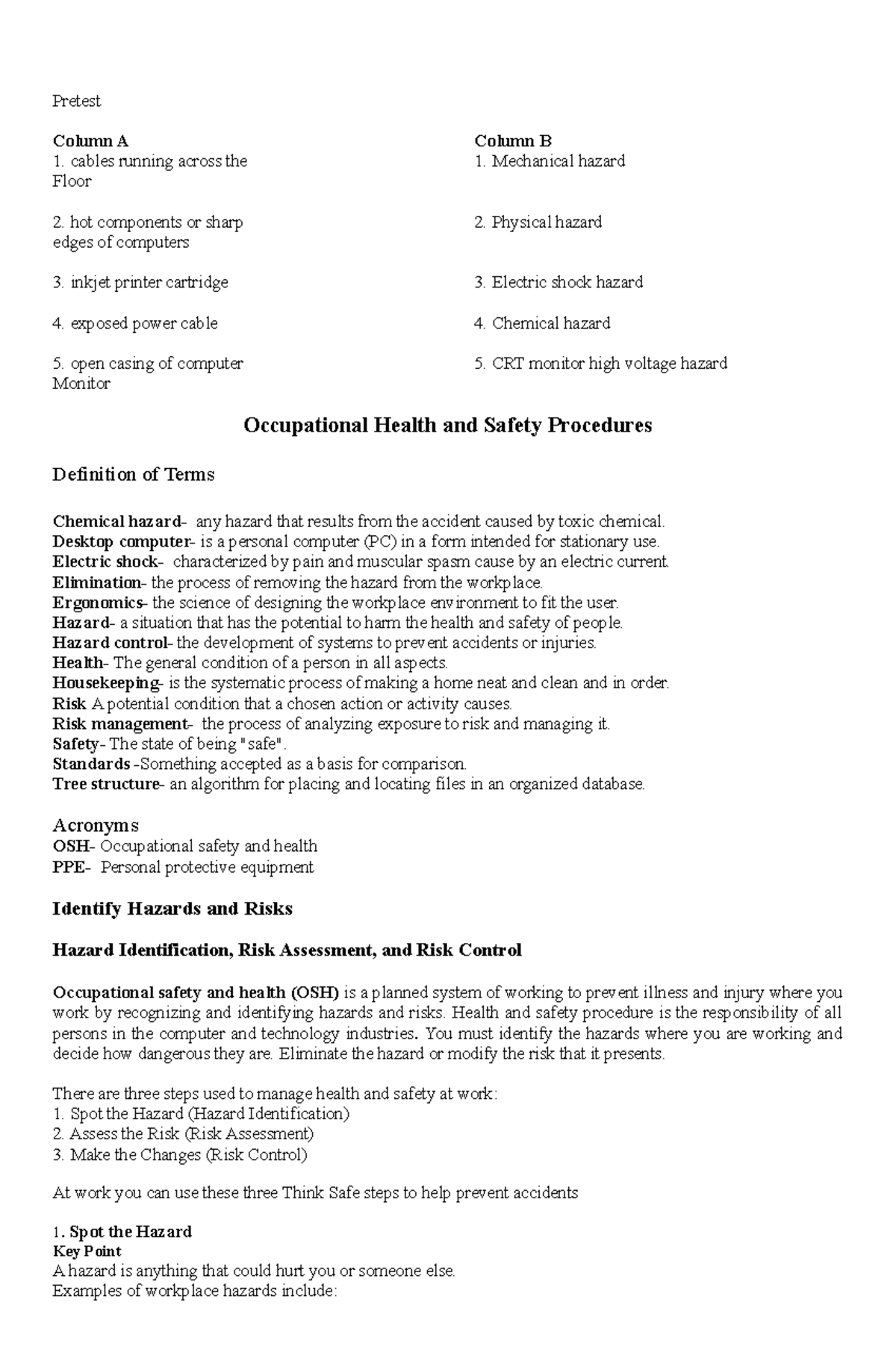 Occupational Health and Safety Procedures Pretest Column A Column B cables running across the