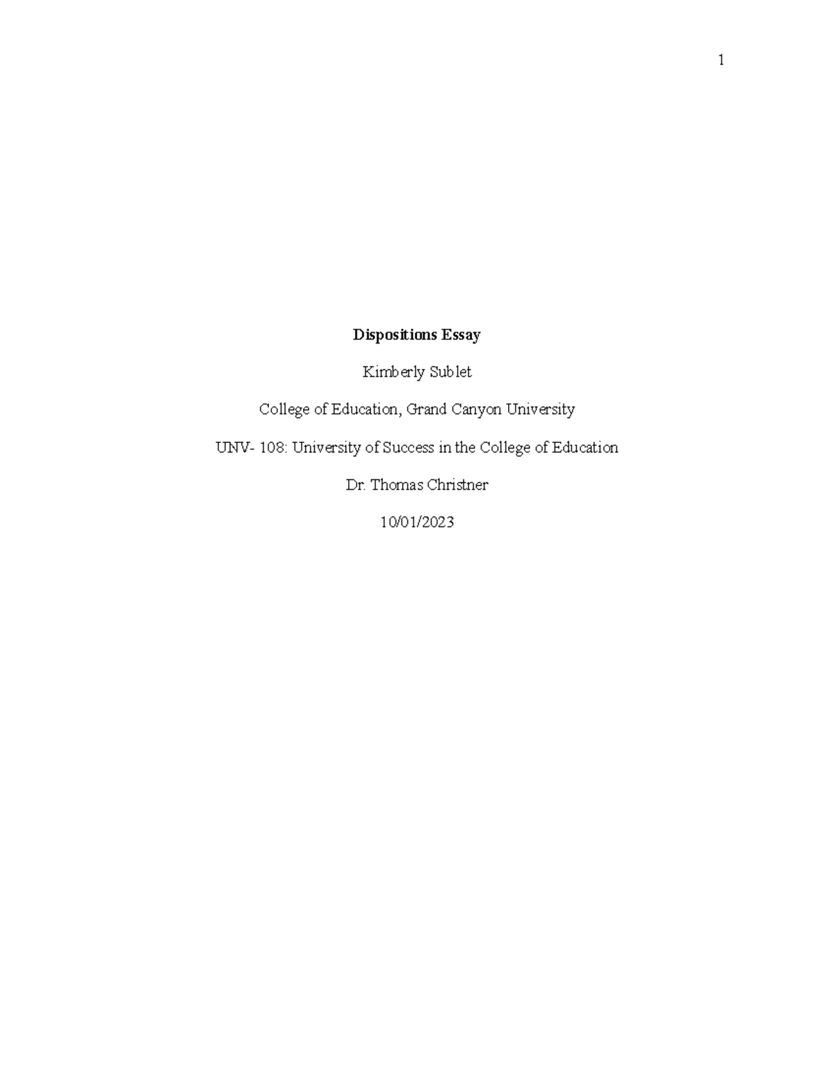 UNV-108-T6-Essay Template - Dispositions Essay Kimberly Sublet College ...