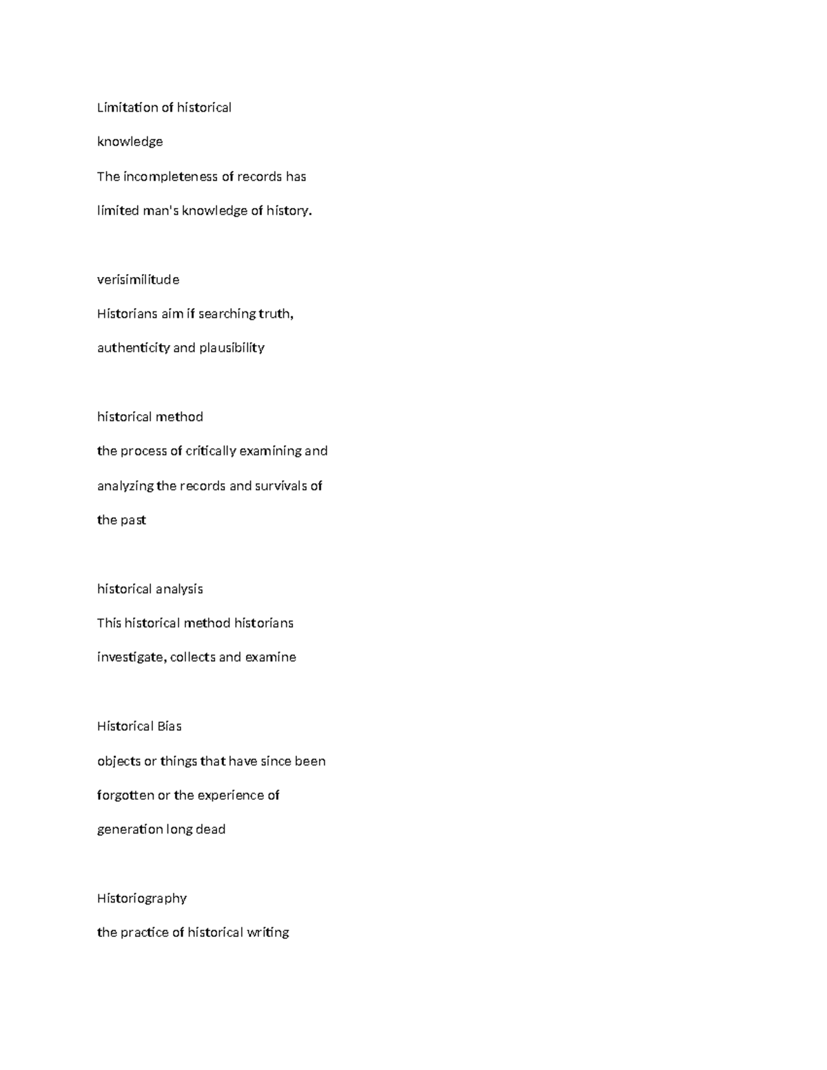 Readings in Philippine History Limitation of historical knowledge The