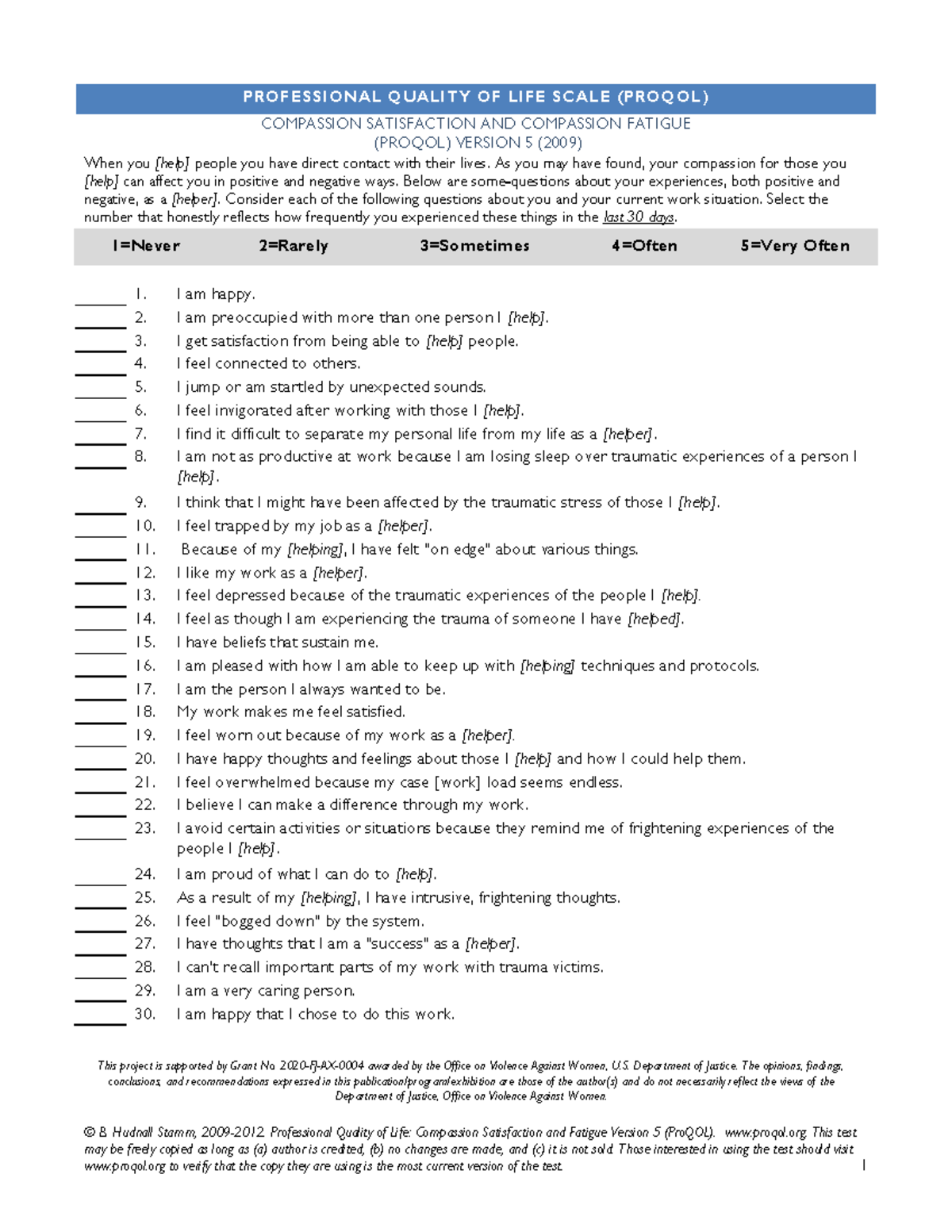 Quality of Life Scale questionaire © B. Hudnall Stamm, 20092012
