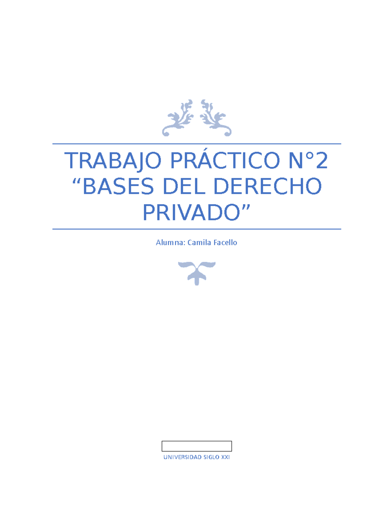 TP N2 Privado Camila Facello (10) - TRABAJO PRÁCTICO N° “BASES DEL ...