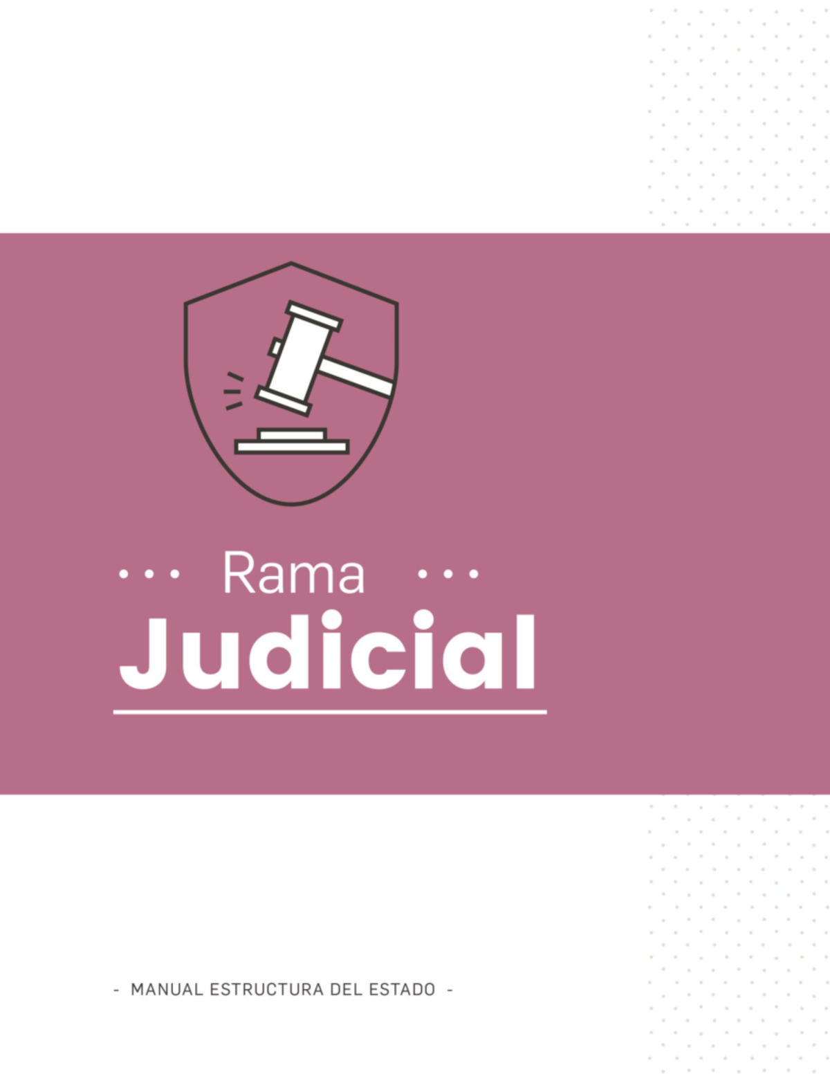 Estructura DE LA RAMA Judicial Organigrama Objeto Jurisdicción