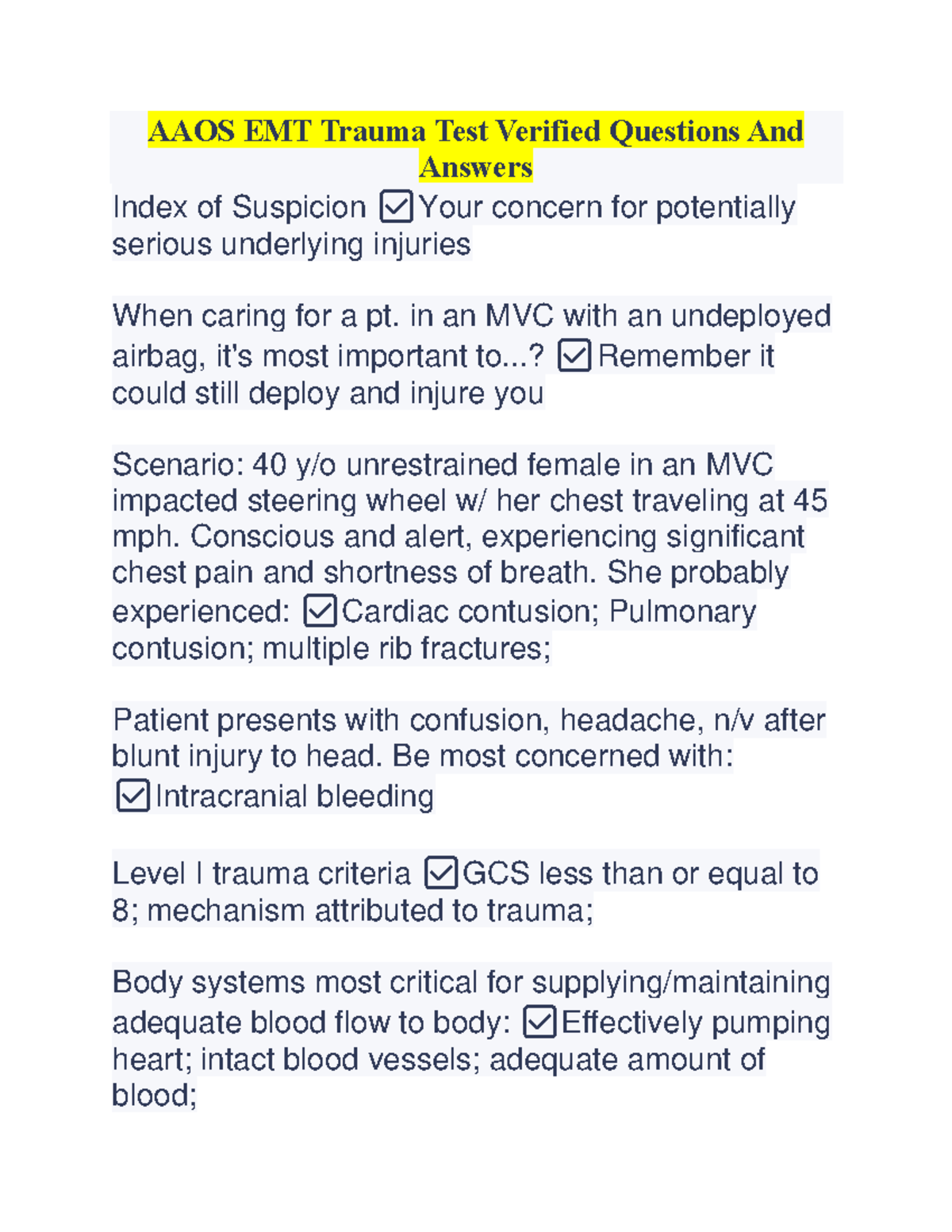 AAOS EMT Trauma Test Verified Questions And Answers in an MVC with an undeployed airbag, it's