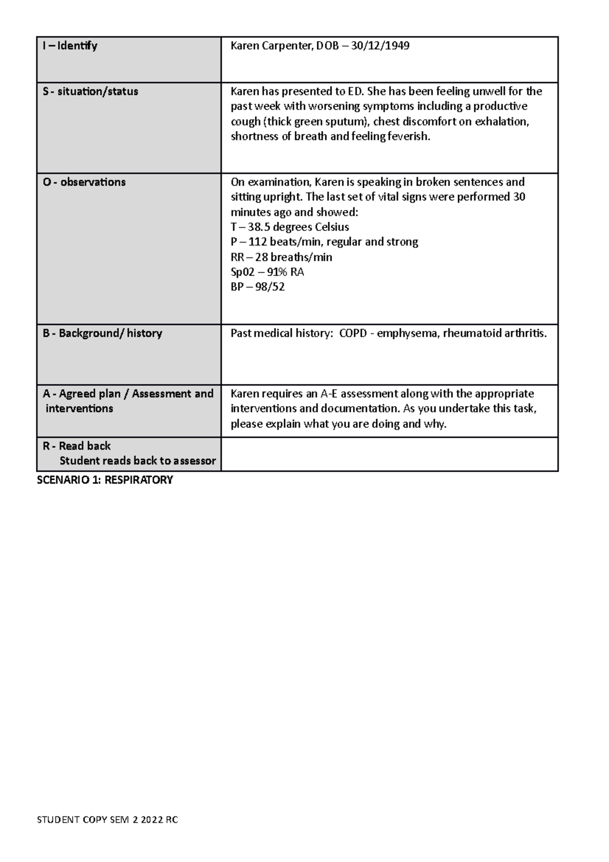 Scenario 1 Respiratory Student COPY - I – Identify Karen Carpenter, DOB ...