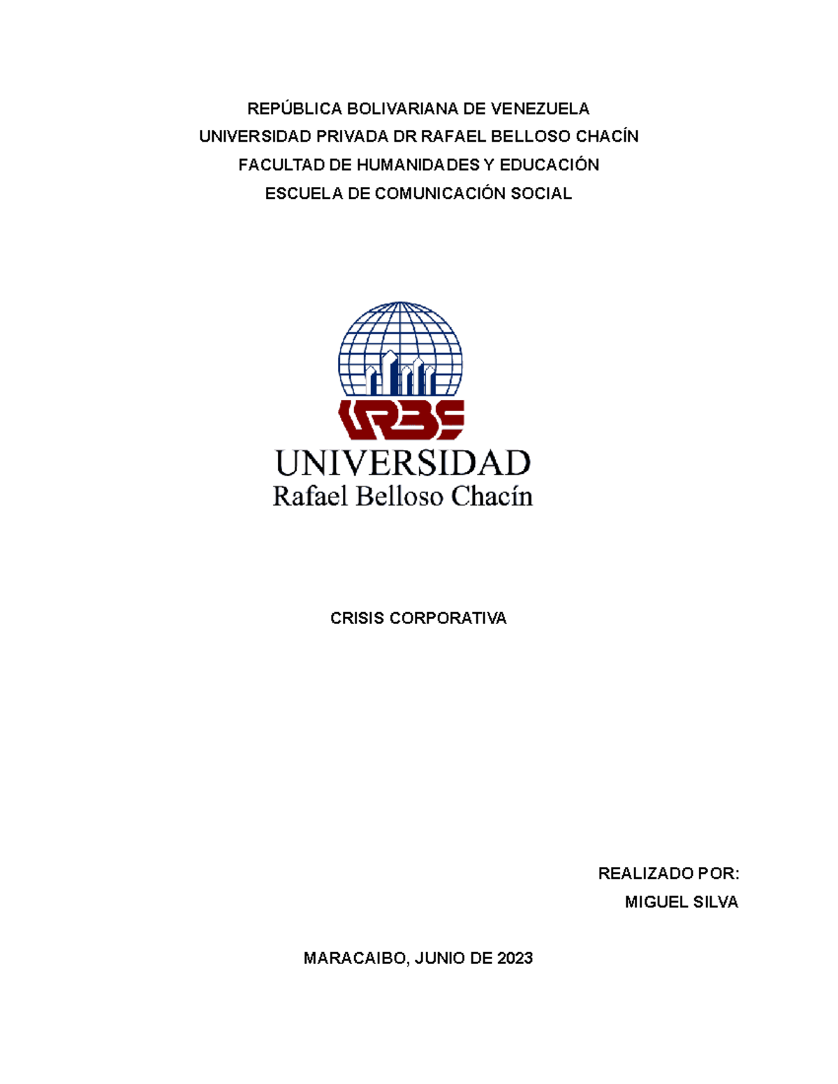 Crisis corporativa - REPÚBLICA BOLIVARIANA DE VENEZUELA UNIVERSIDAD ...