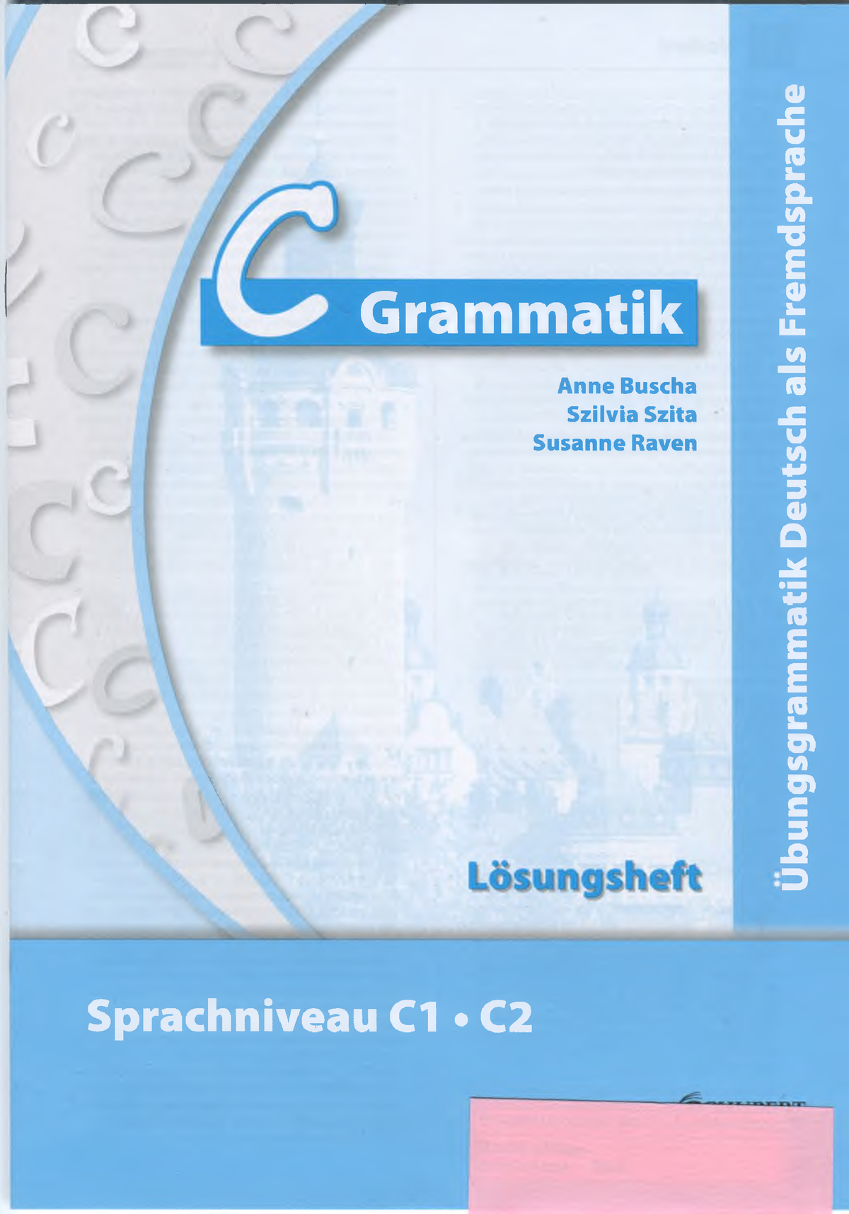 Grammatik C1 explanation for test prepration - Grammatik \ Anne Buscha