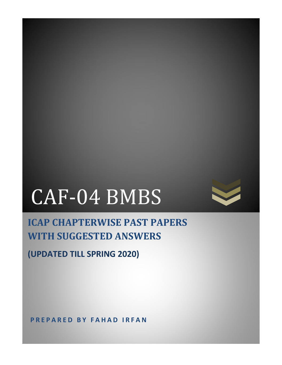 Bmbs Icap Chapterwise Past Papers With Solution Till Spring 2020 - CAF ...