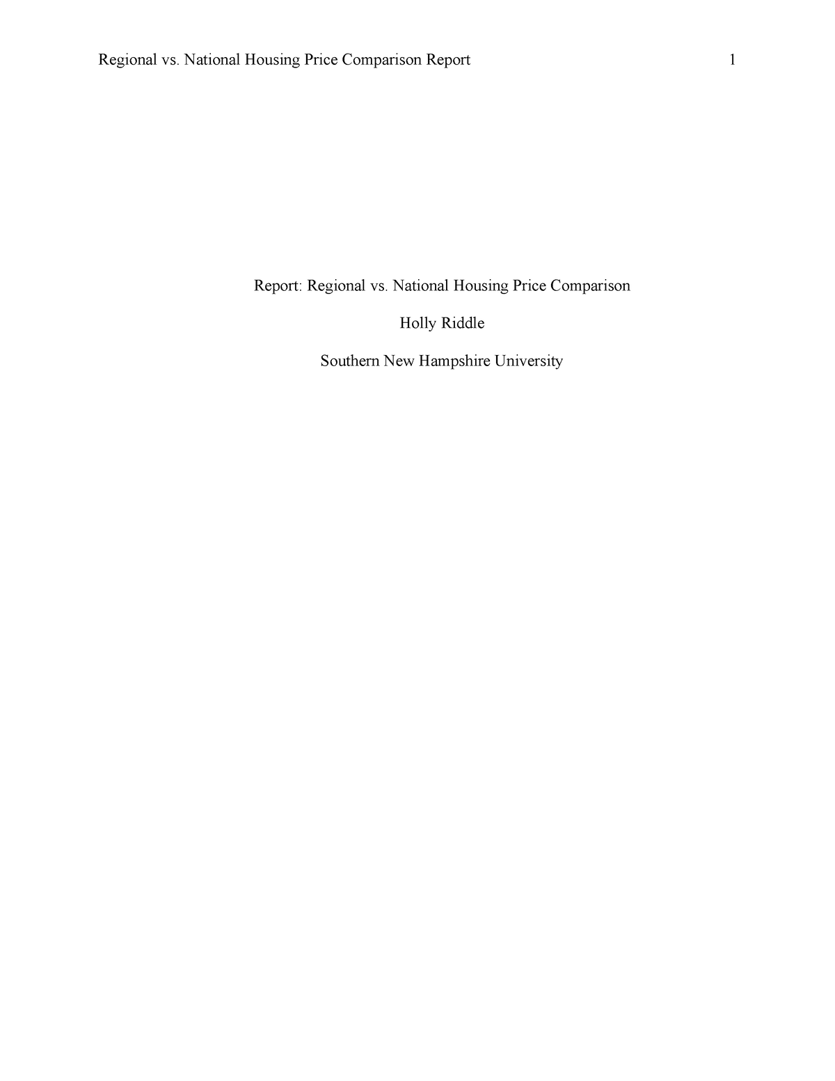 MAT 240 Project Two - Report: Regional vs. National Housing Price ...