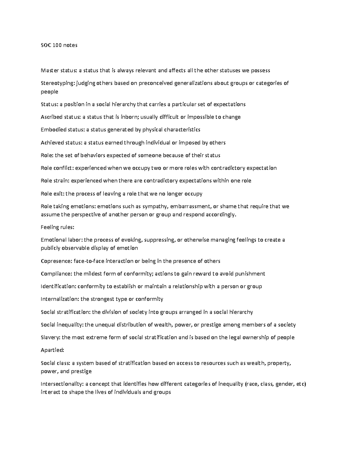 Sociology notes SOC 100 notes Master status a status that is always