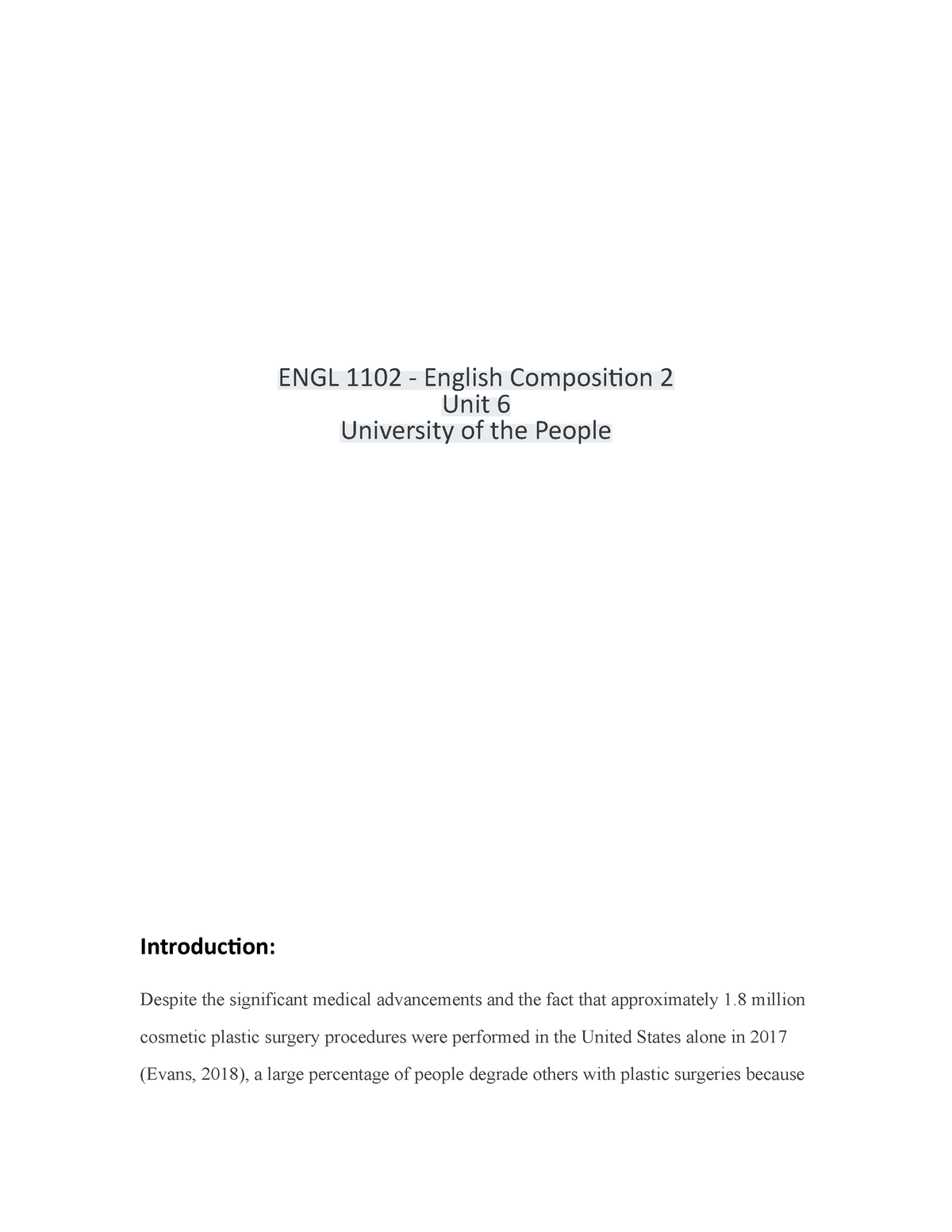 ENGL 1102 Unit 6 - Good One - ENGL 1102 - English Composition 2 Unit 6 ...