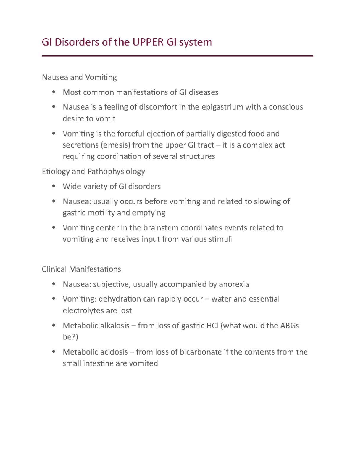 GI Disorders of the Upper GI system GI Disorders of the UPPER GI system Nausea and Vomiting