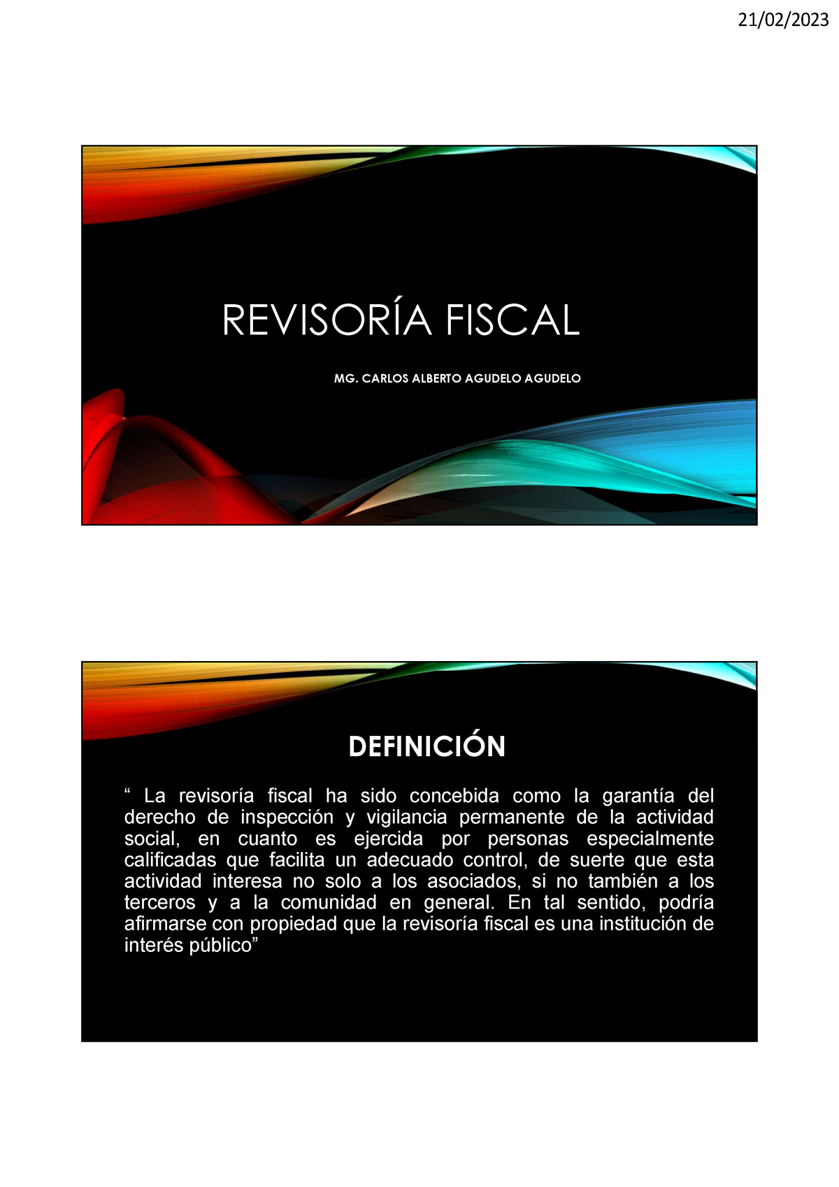 La Revisoría Fiscal RevisorÍa Fiscal Mg Carlos Alberto Agudelo