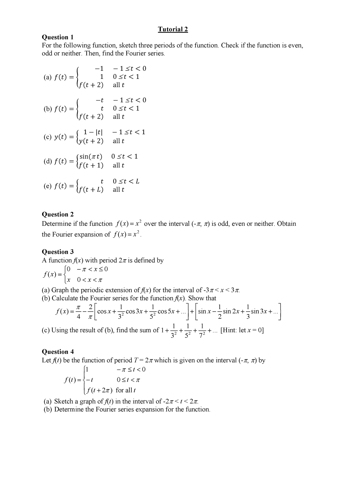 Fourier Series Tutorial 2 Question - Tutorial 2 Question 1 For the ...