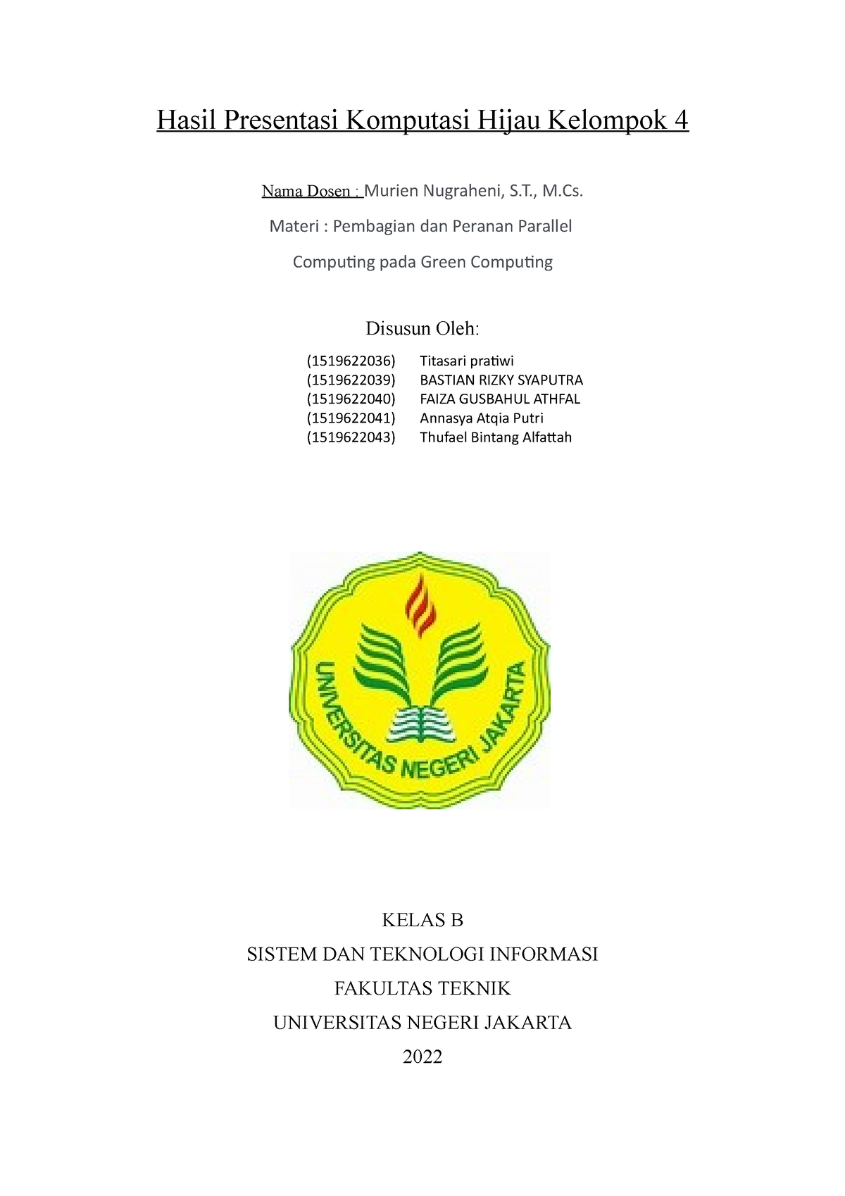 Laporan Hasil Presentasi KEL 4 Kelas B - Hasil Presentasi Komputasi ...