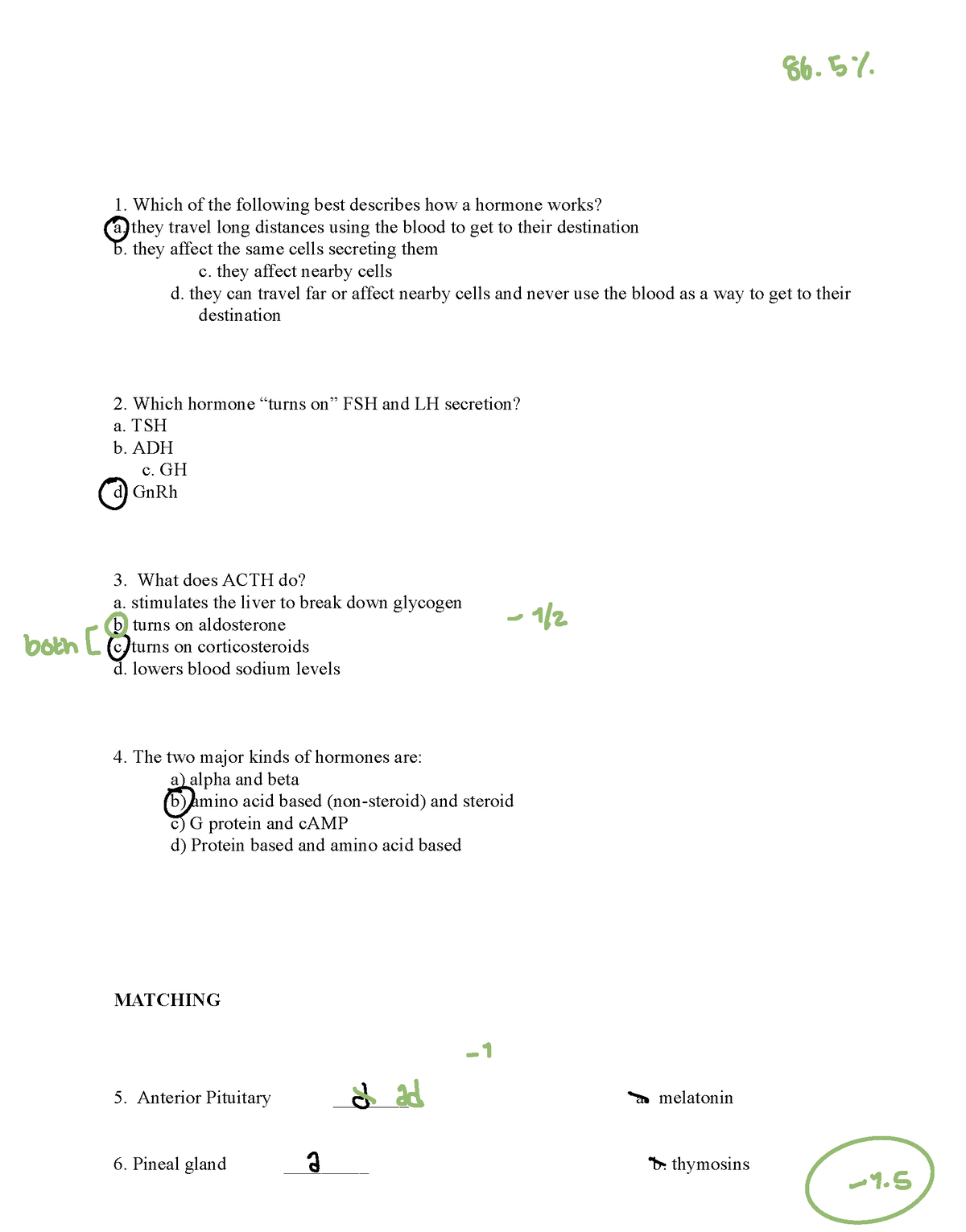 Bio151practicetest2 Which Of The Following Best Describes How A Hormone Works A They 0484