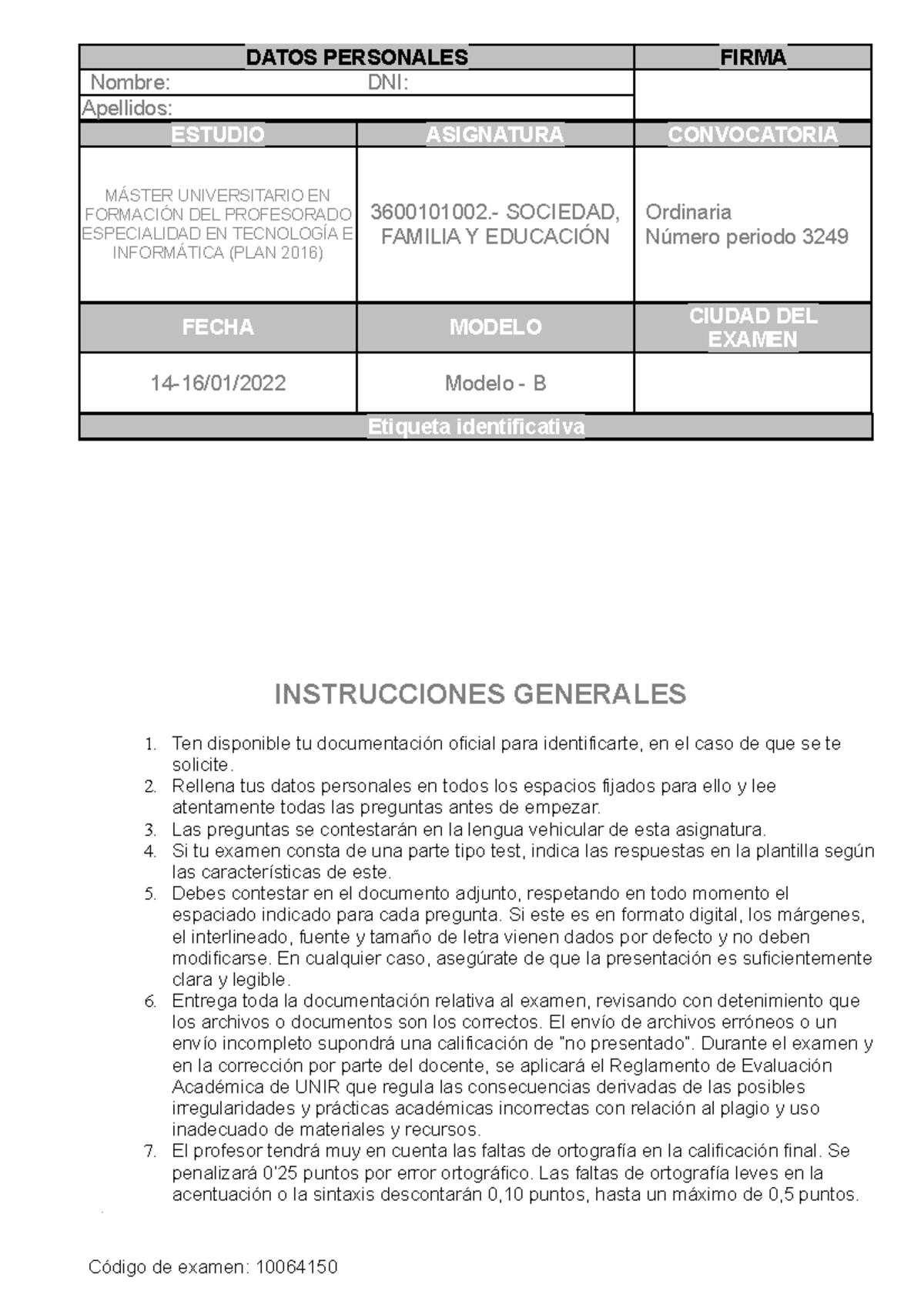 2022-01 Examen Sociedad Modelo B - DATOS PERSONALES FIRMA Nombre: DNI ...