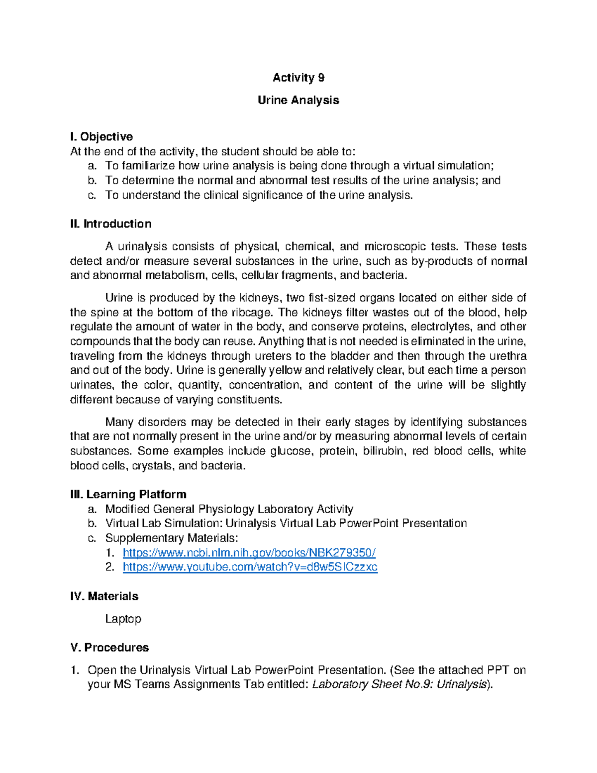 Activity9Urinalysis Activity 9 Urine Analysis I. Objective At the