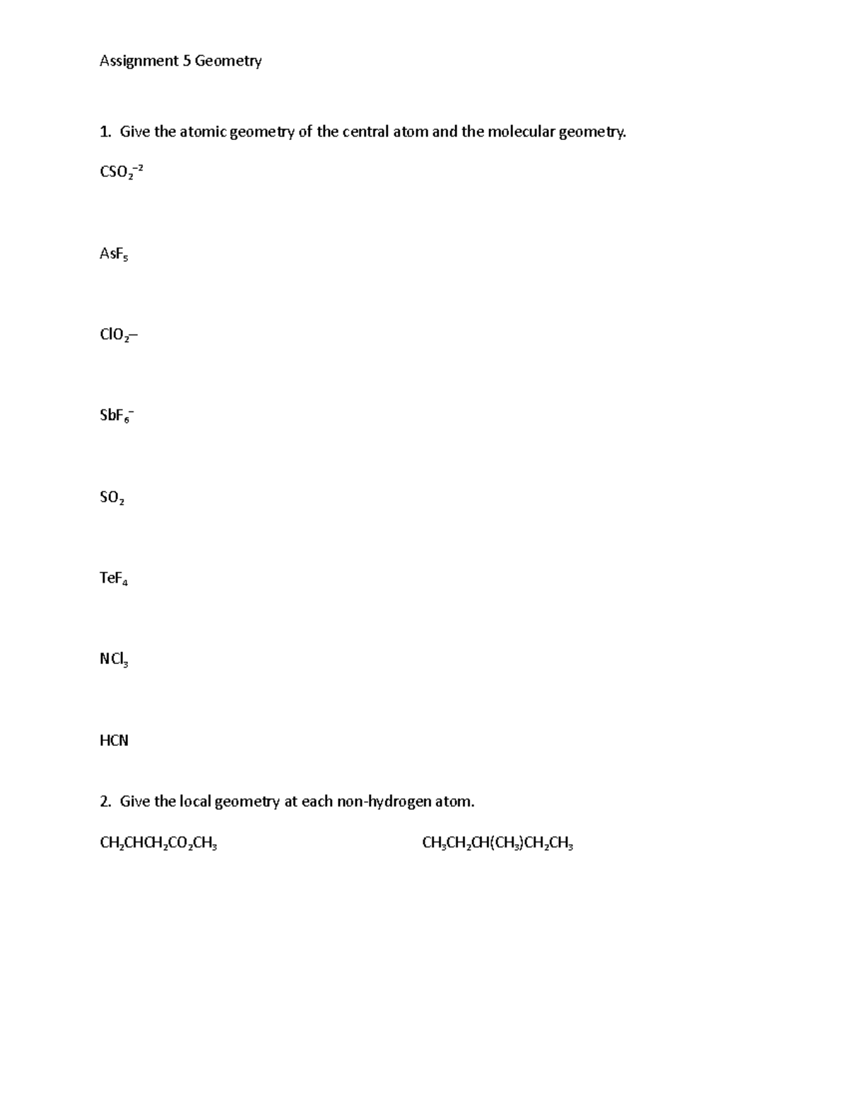 Assignment+5 - This is a chem assignment. - Assignment 5 Geometry Give ...