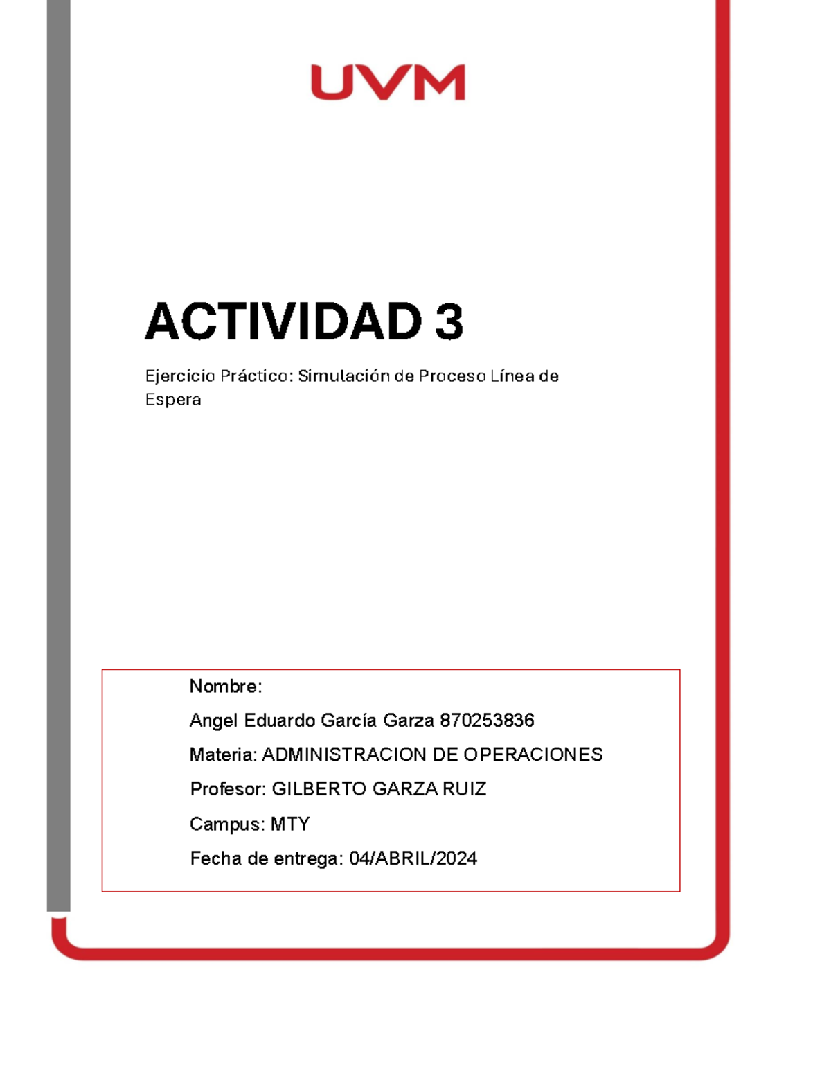 ACT 3 Ejercicio Práctico - ACTIVIDAD 3 Ejercicio Práctico: Simulación ...