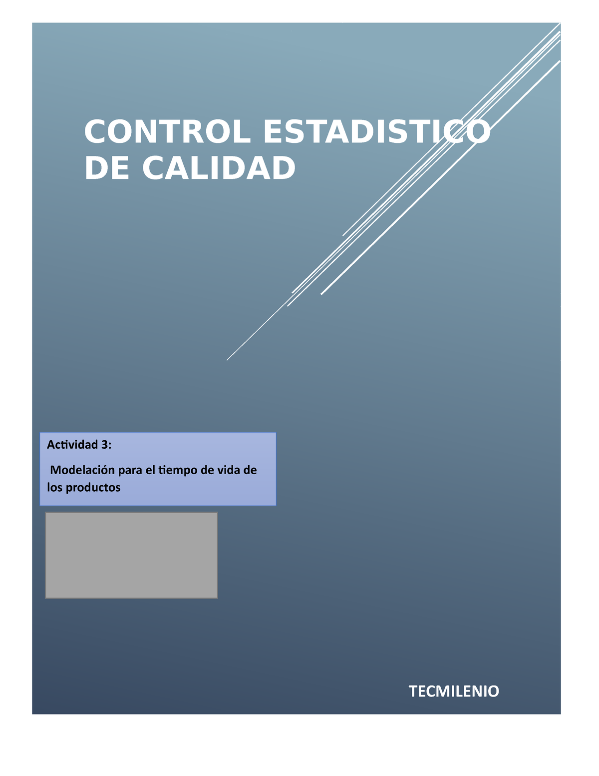 Actividad 3 - Control Estadístico De Calidad - TECMILENIO CONTROL ...